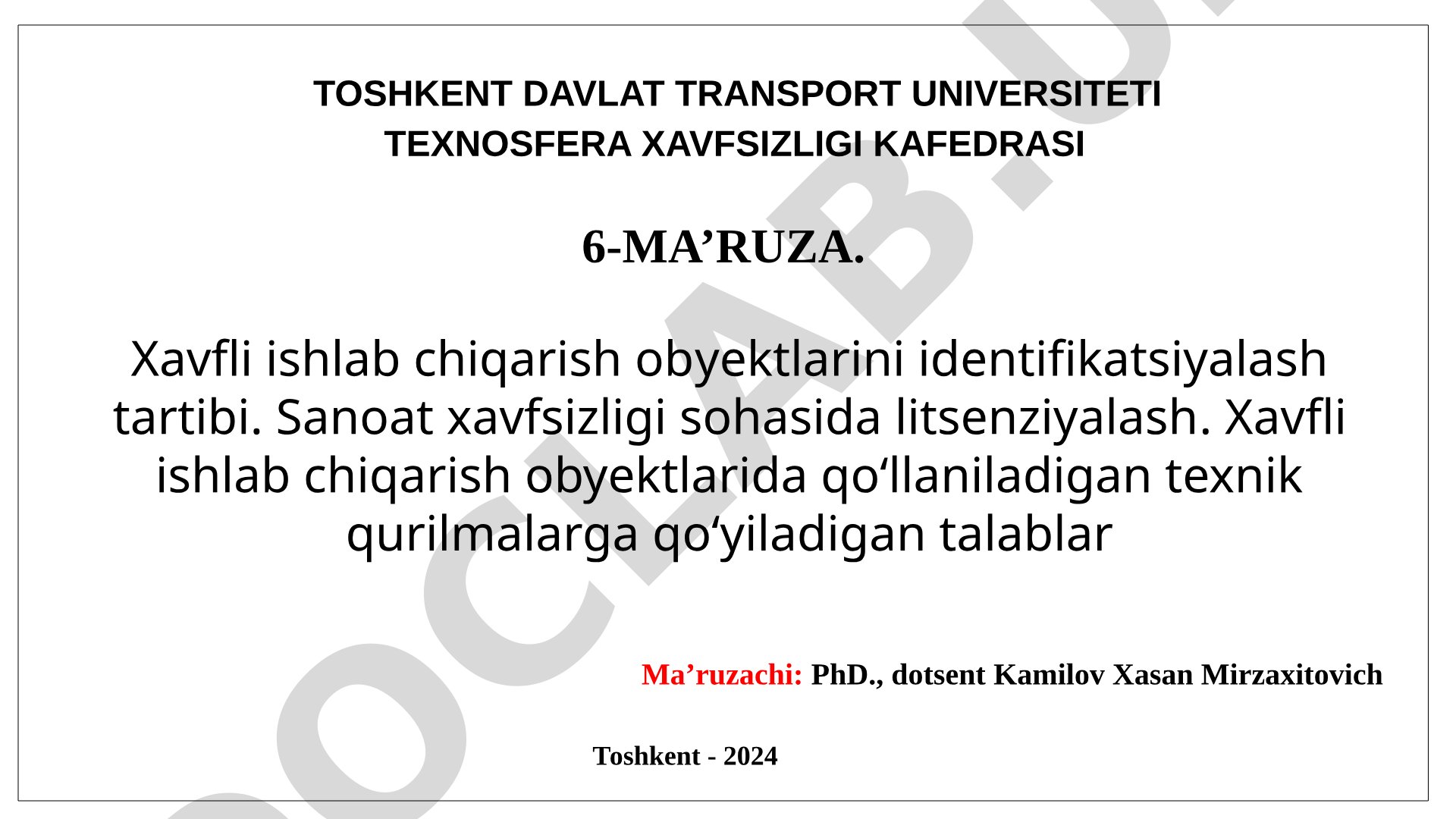 Xavfli ishlab chiqarish obyektlarini identifikatsiyalash va litsenziyalash