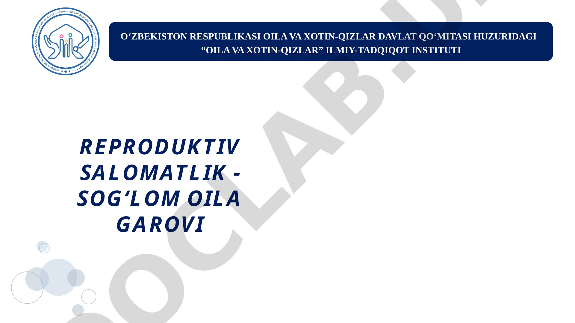 Reproduktiv salomatlik - sog'lom oila garovi