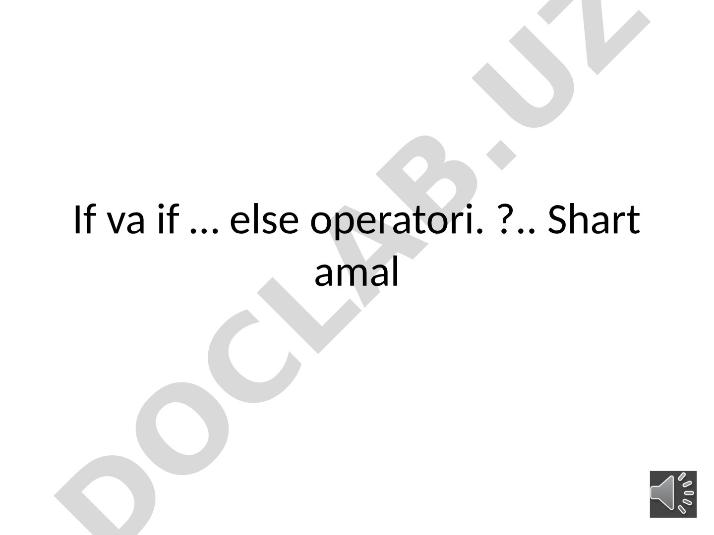 If va if-else operatorlari