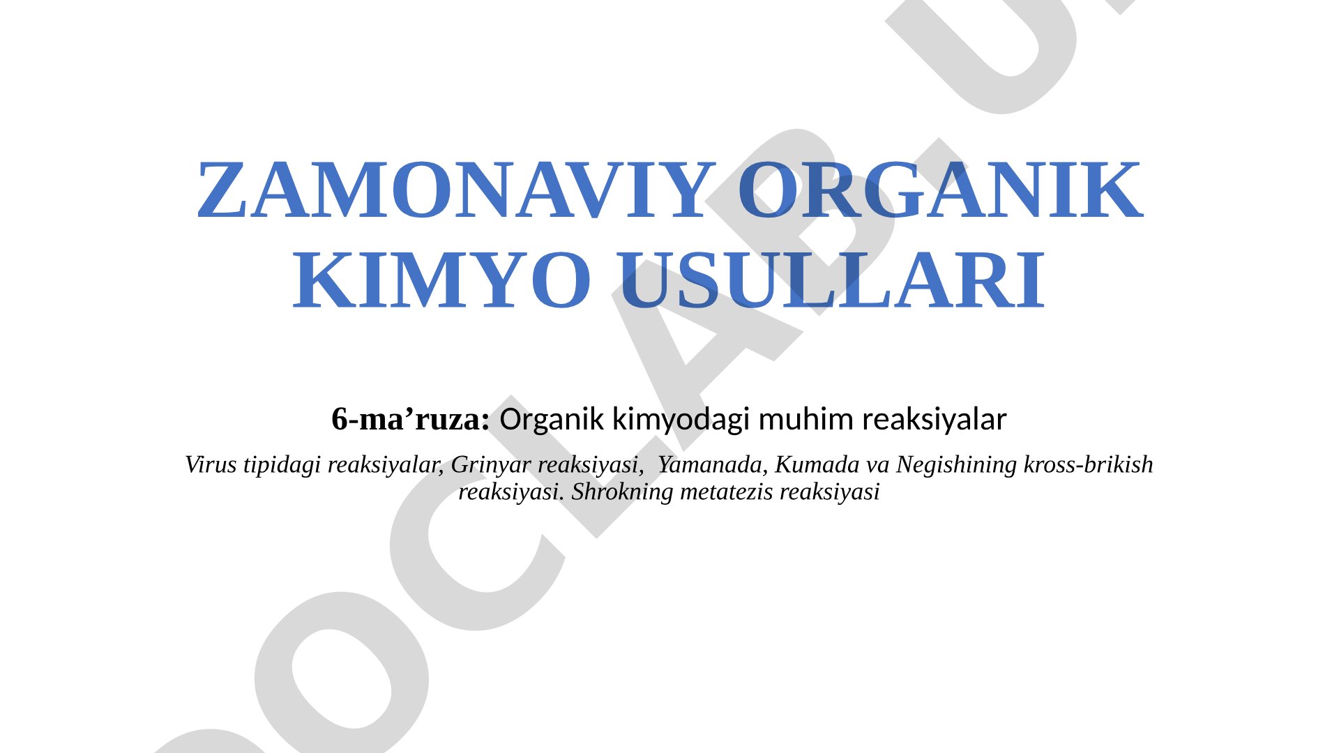 Organik kimyodagi muhim reaksiyalar