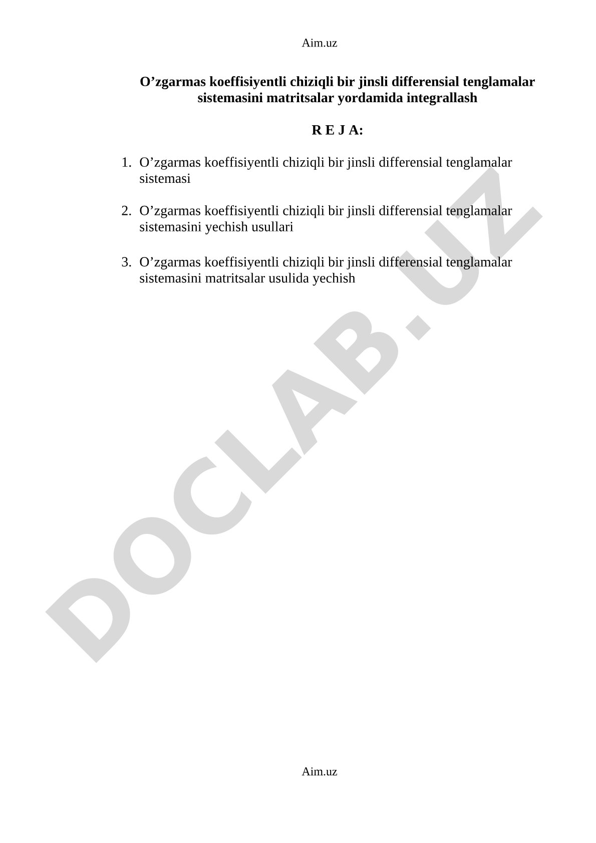 O'zgarmas koeffisiyentli chiziqli bir jinsli differensial tenglamalar sistemasini matritsalar yordamida integrallash