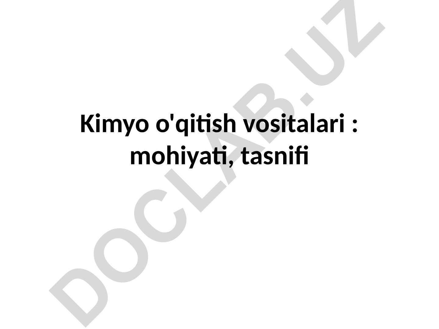 Kimyo o'qitish vositalari: mohiyati, tasnifi va kabinet talablari