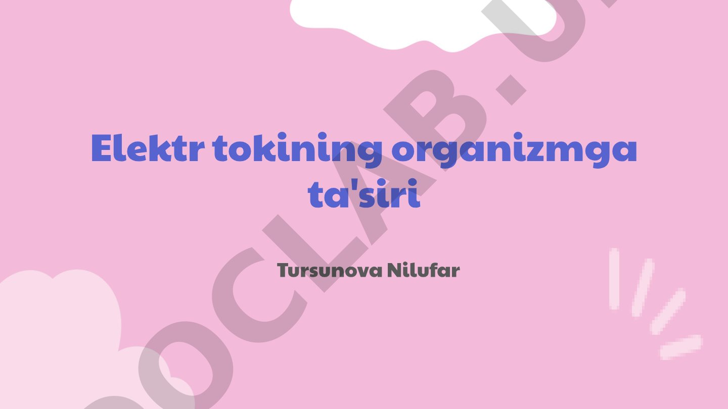 Elektr tokining organizmga ta'siri