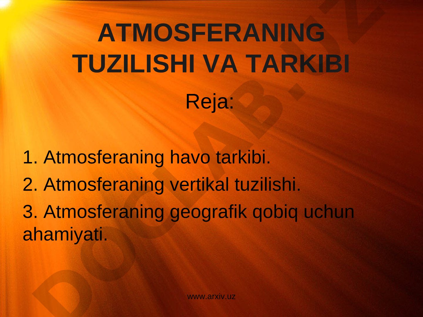 Atmosferaning tuzilishi va tarkibi