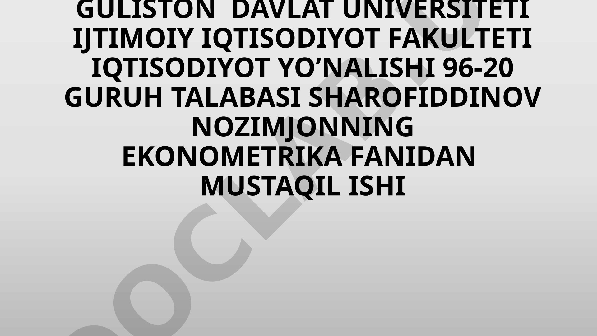 Ekonometrika fanidan mustaqil ishi