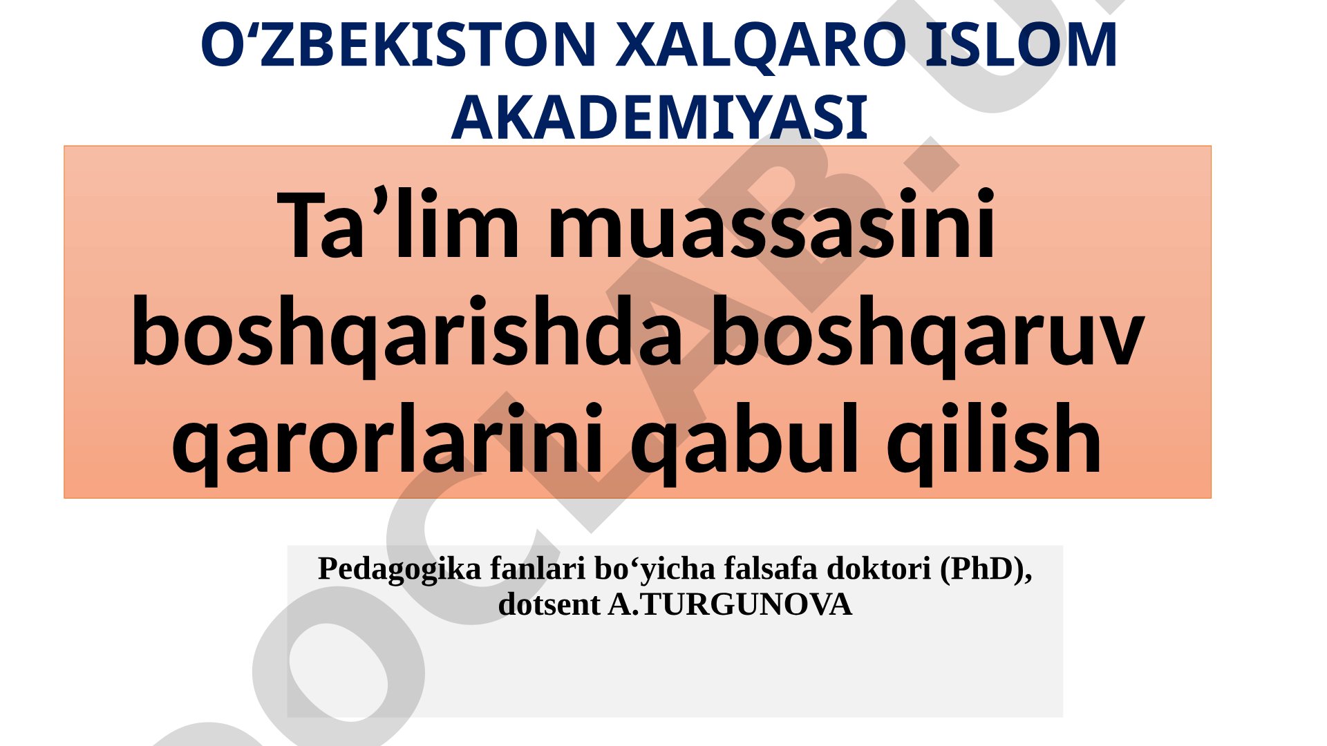 Ta'lim muassasini boshqarishda boshqaruv qarorlarini qabul qilish