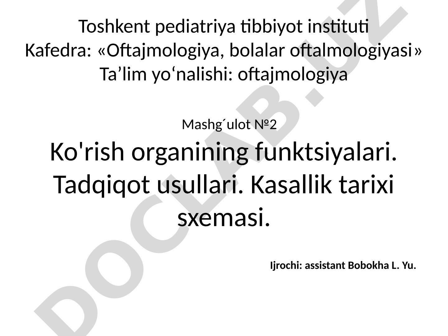 Ko'rish organining funktsiyalari va tadqiqot usullari