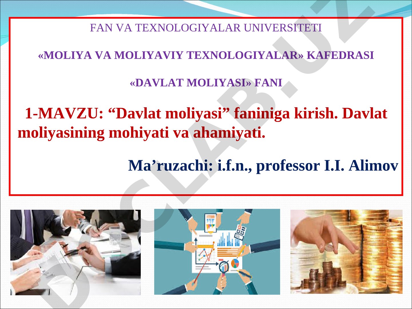 Davlat moliyasi faniga kirish. Davlat moliyasining mohiyati va ahamiyati