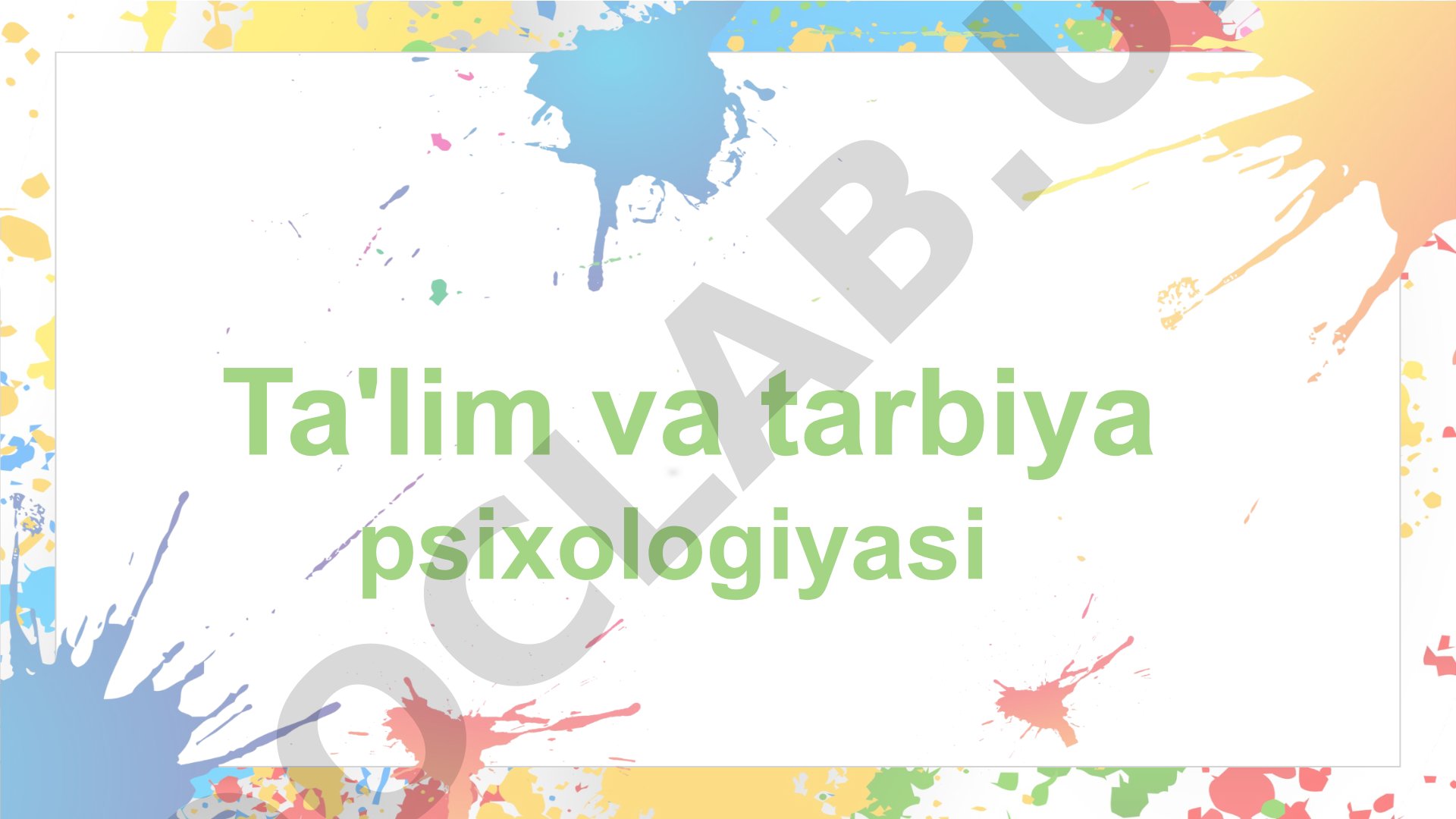 Ta'lim va tarbiya psixologiyasi