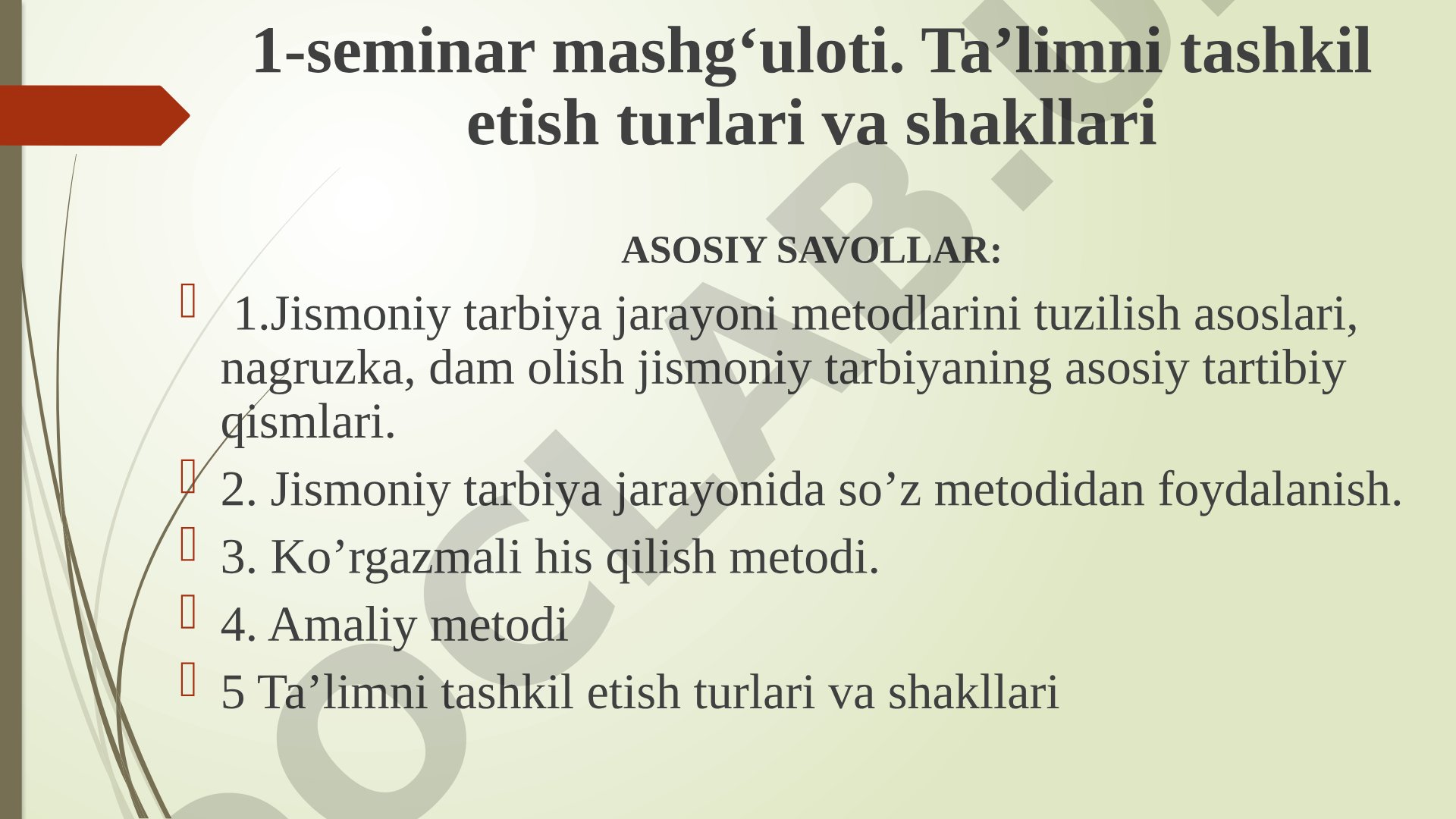 Ta’limni tashkil etish turlari va shakllari