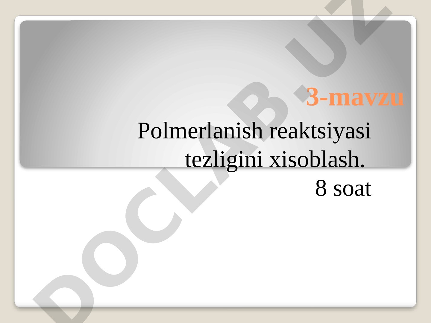 Polmerlanish reaktsiyasi tezligini xisoblash
