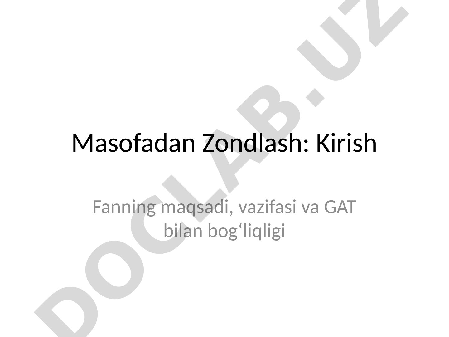 Masofadan zondlash: maqsadi, vazifalari, texnologiyalari va afzalliklari haqida kirish