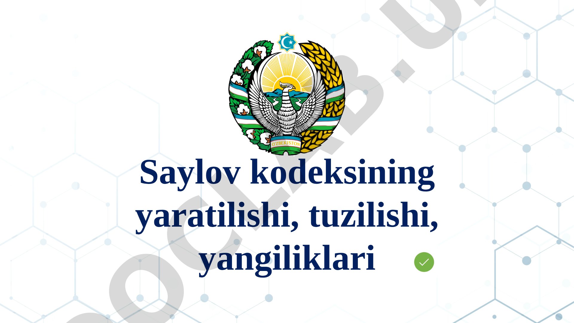 Saylov kodeksining yaratilishi, tuzilishi, yangiliklari