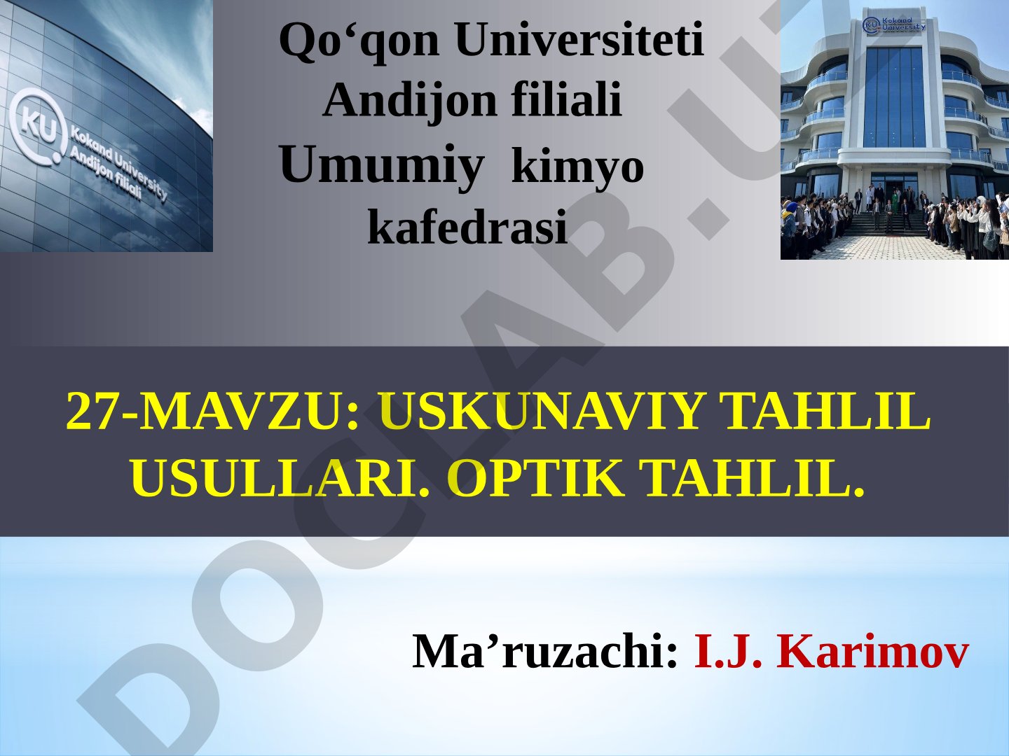 Uskunaviy tahlil usullari. Optik tahlil.