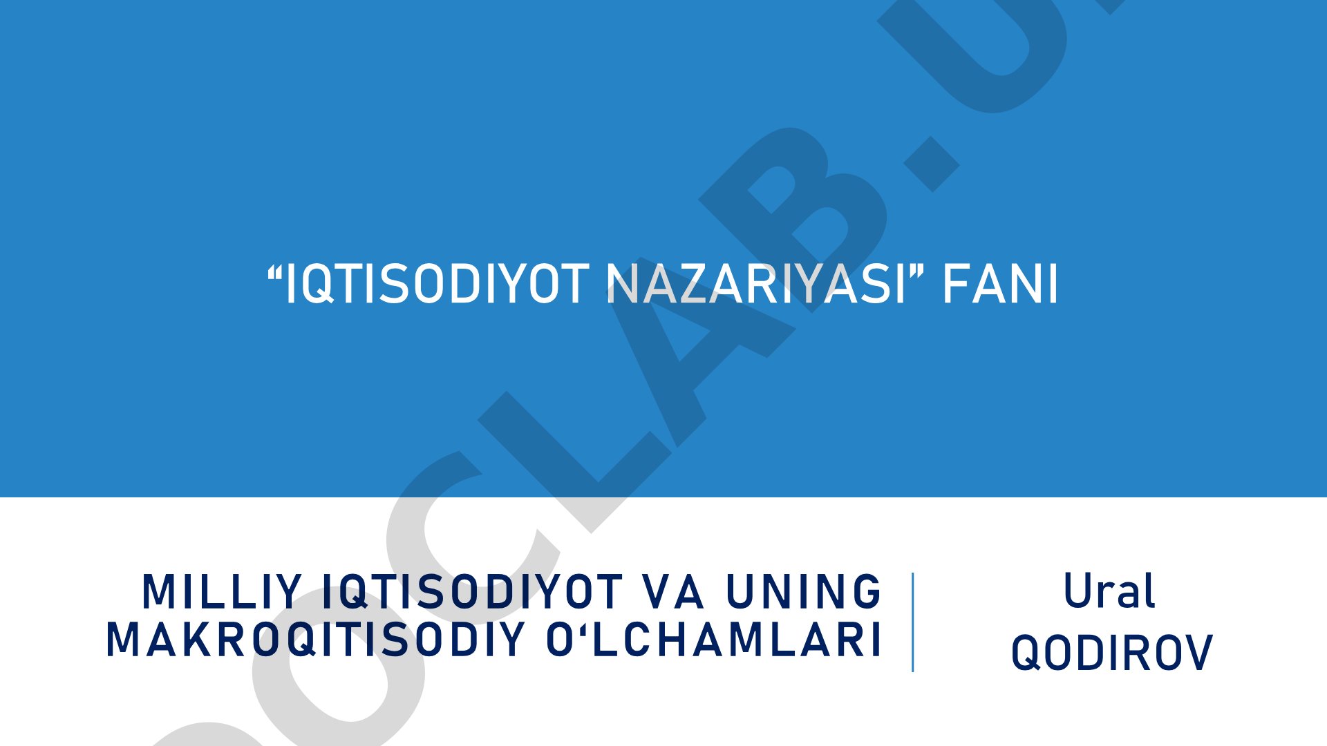 Миллий иқтисодиётнинг қарор топиши ва унинг макроиқтисодий кўрсаткичлари