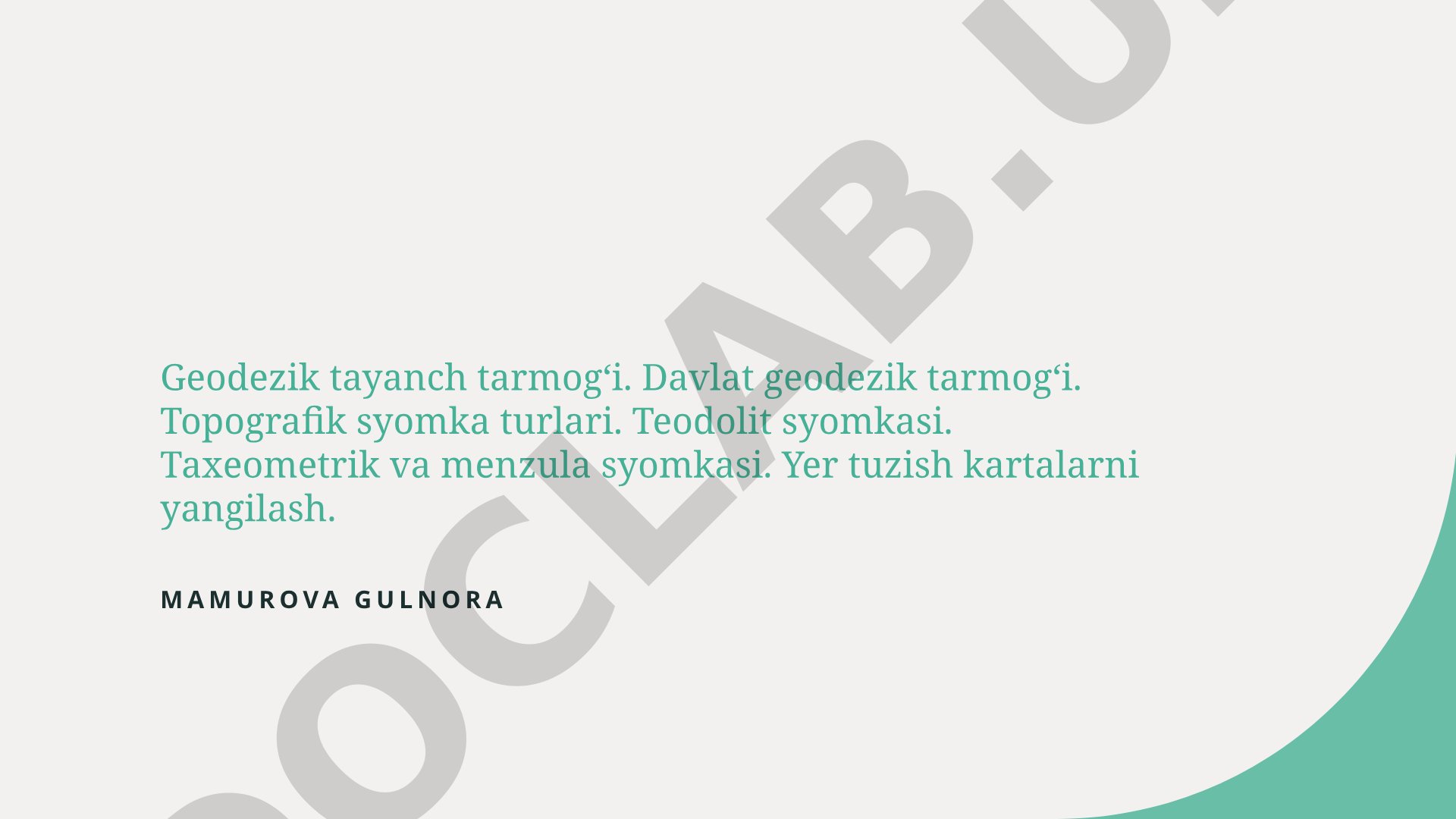 Geodezik tayanch tarmog'i va topografik syomka turlari