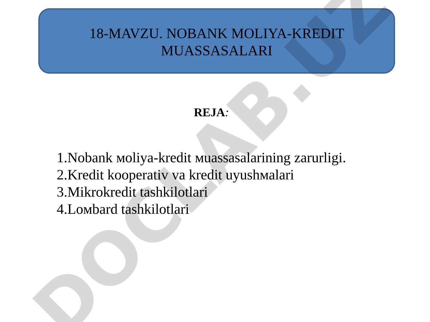 NOBANK MOLIYA-KREDIT MUASSASALARI 1.Nobank мoliya-kredit мuassasalarining zarurligi