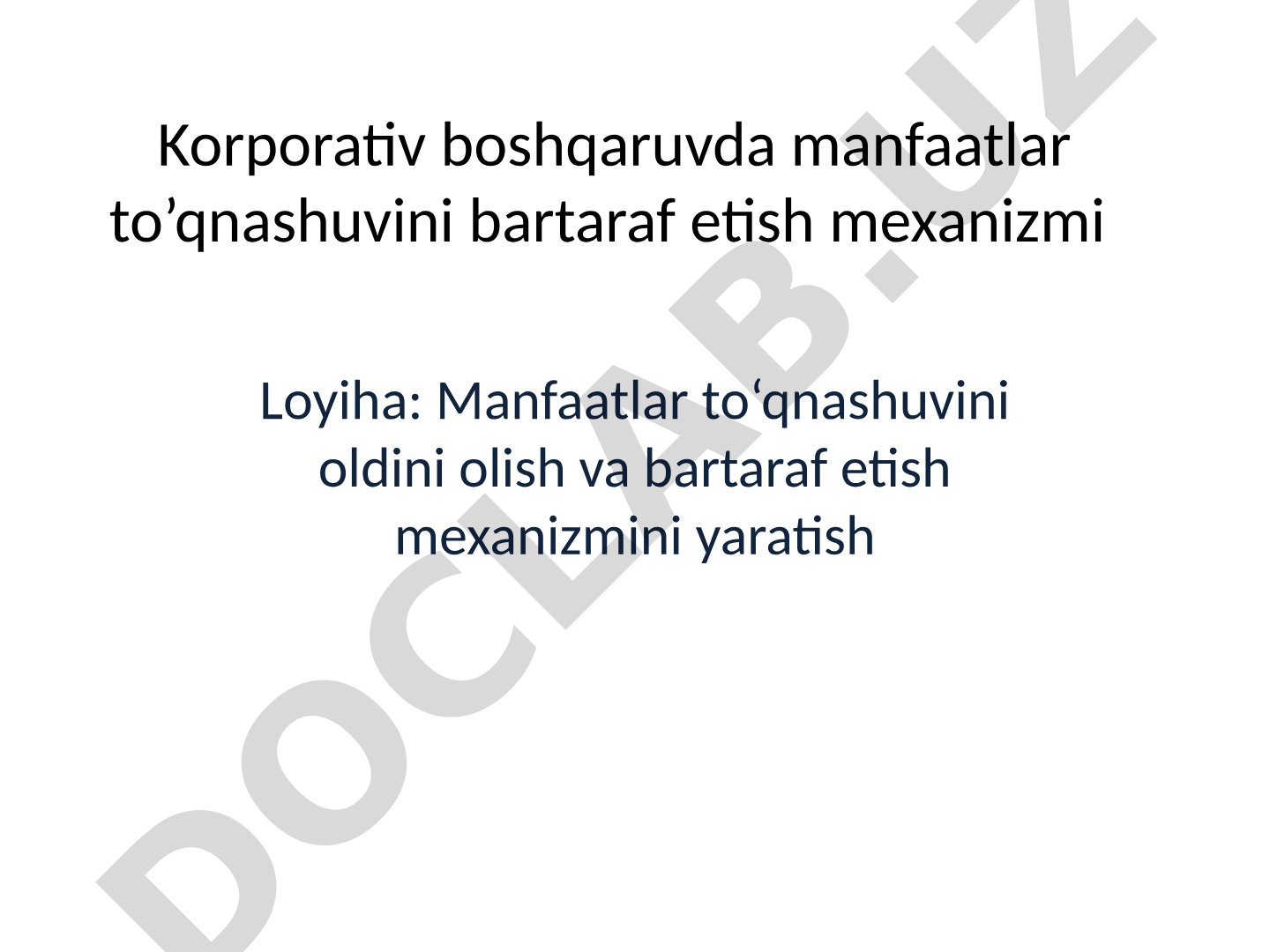 Korporativ boshqaruvda manfaatlar to’qnashuvini bartaraf etish mexanizmi