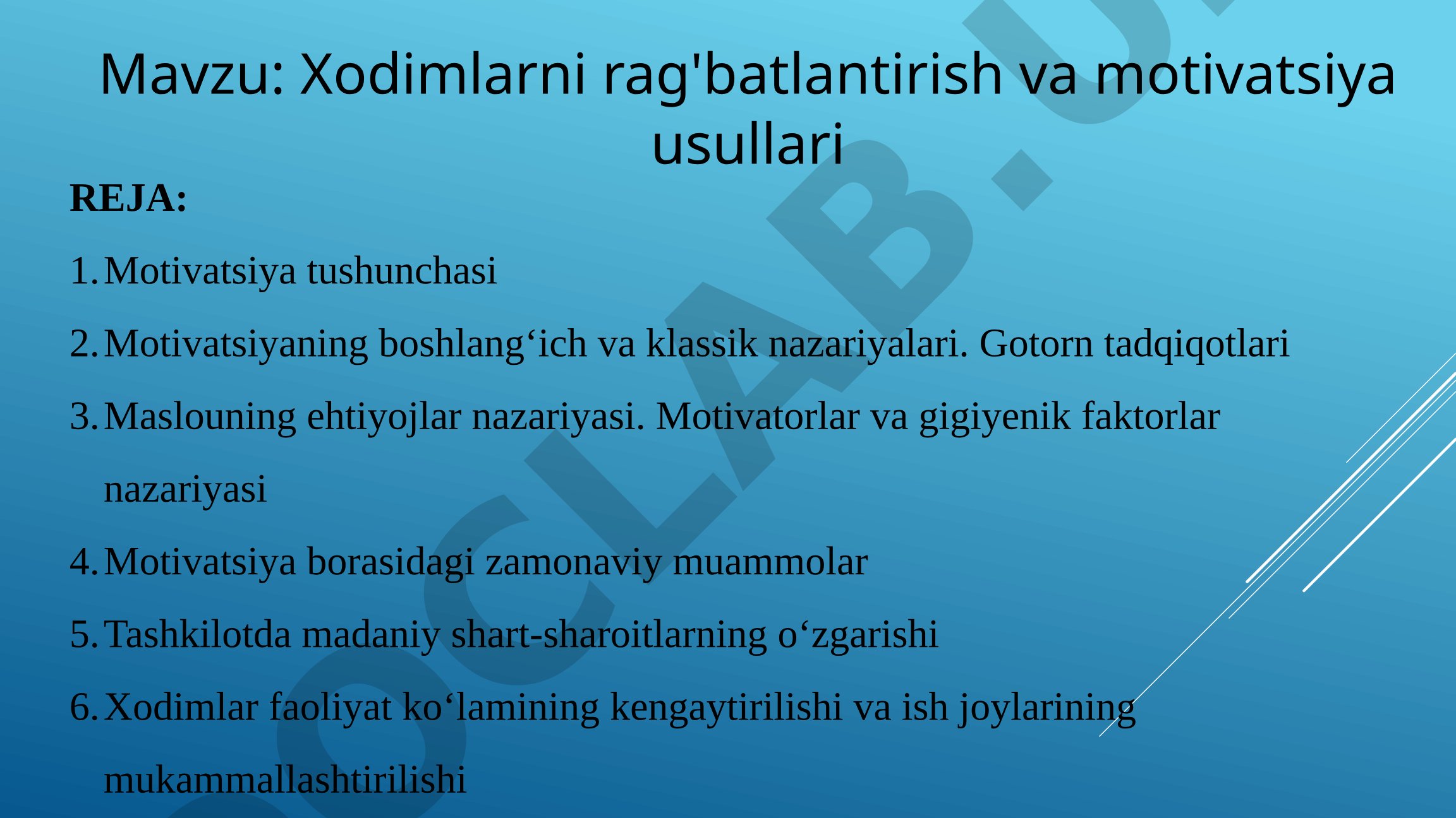 Xodimlarni rag'batlantirish va motivatsiya usullari