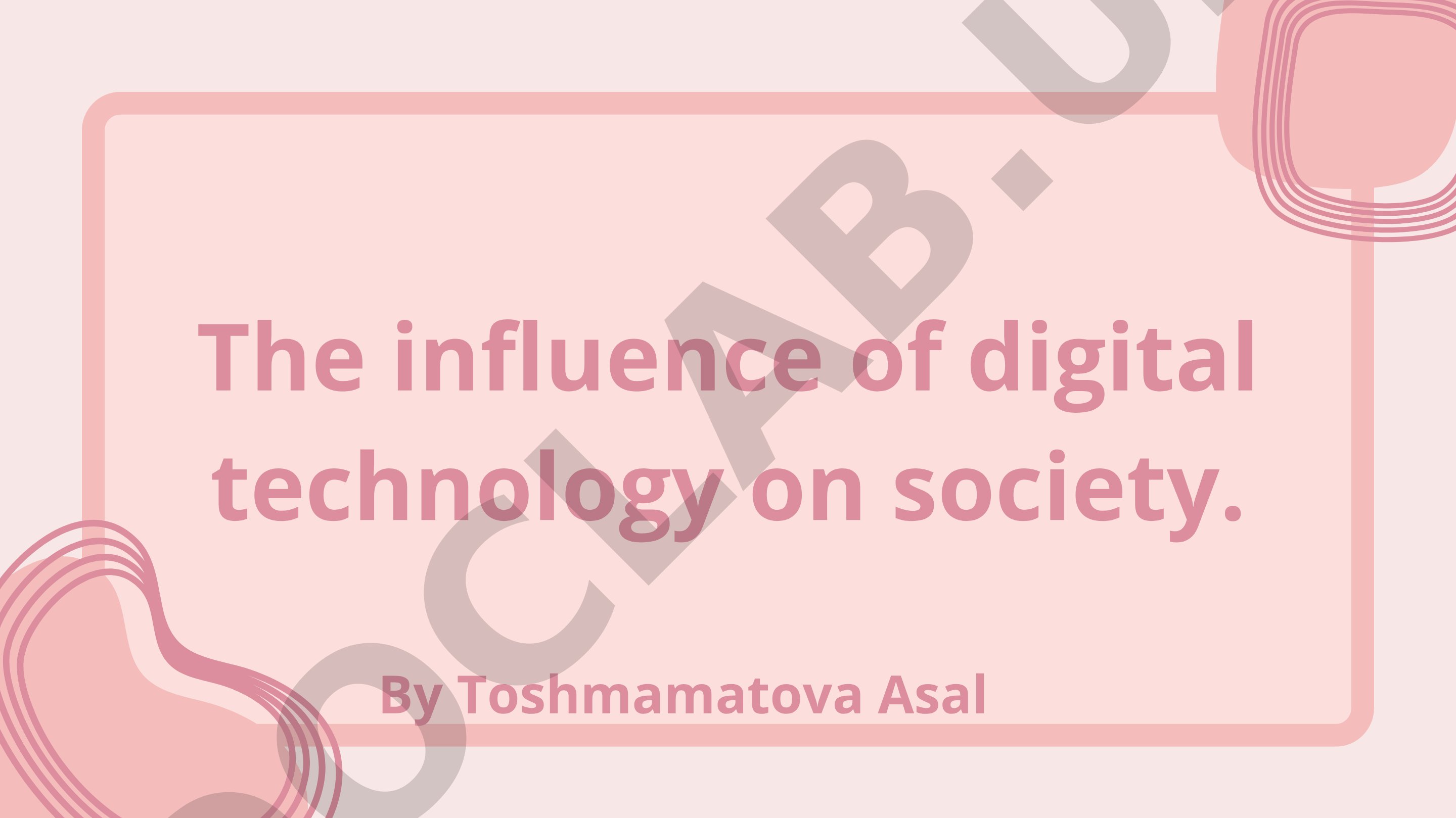 The influence of digital technology on society