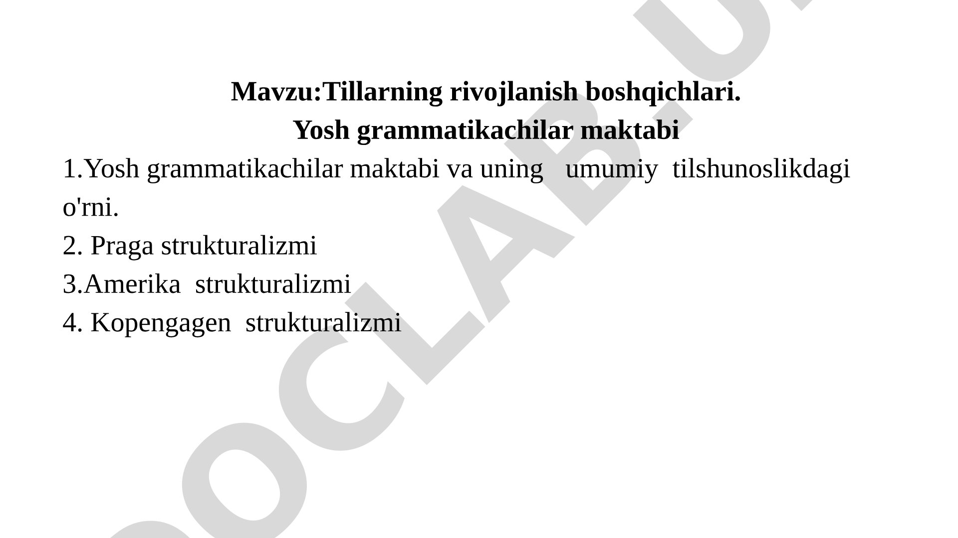 Tillarning rivojlanish bosqichlari. Yosh grammatikachilar maktabi