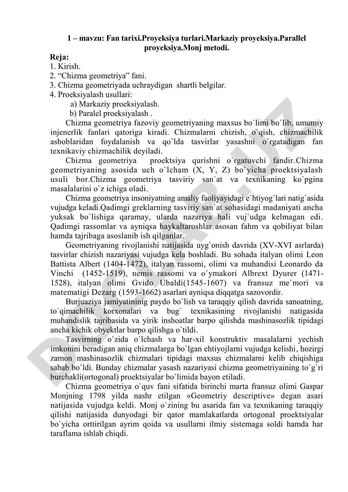 Fan tarixi. Proyeksiya turlari. Markaziy proyeksiya. Parallel proyeksiya. Monj metodi.