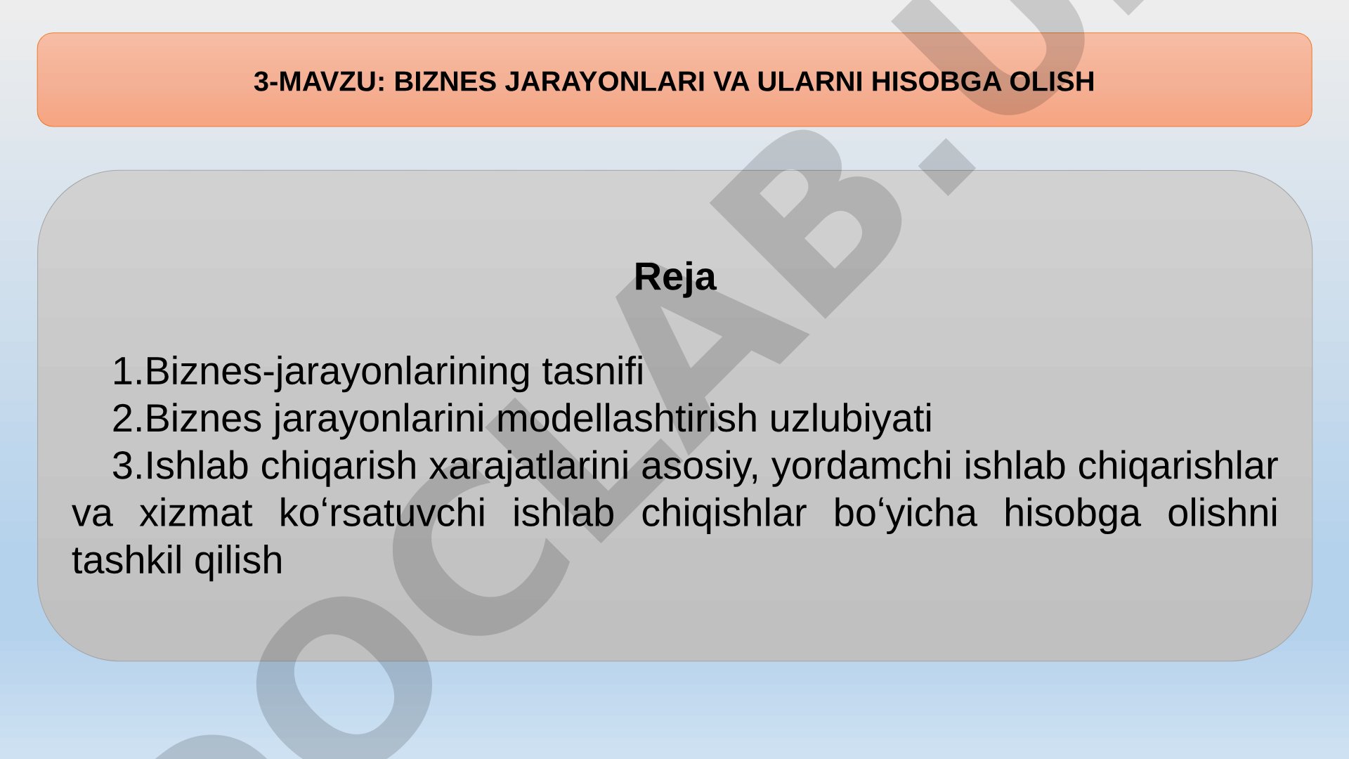 Biznes jarayonlari va ularni hisobga olish