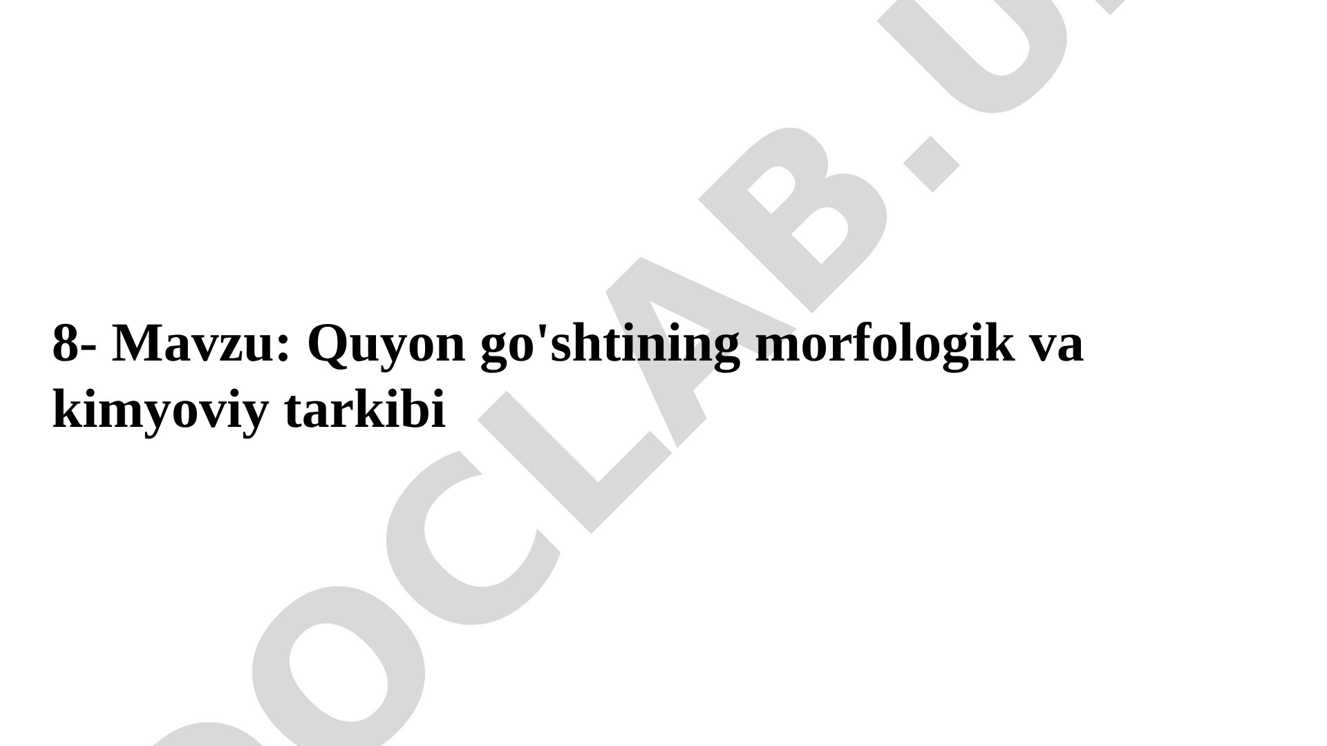 Quyon go'shtining morfologik va kimyoviy tarkibi