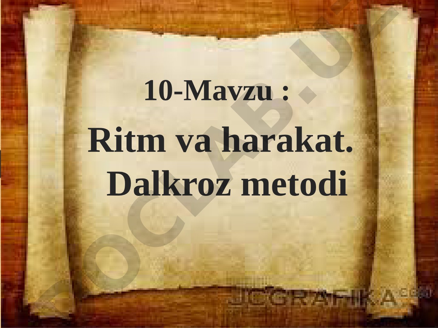 Ritm va harakat. Dalkroz metodi