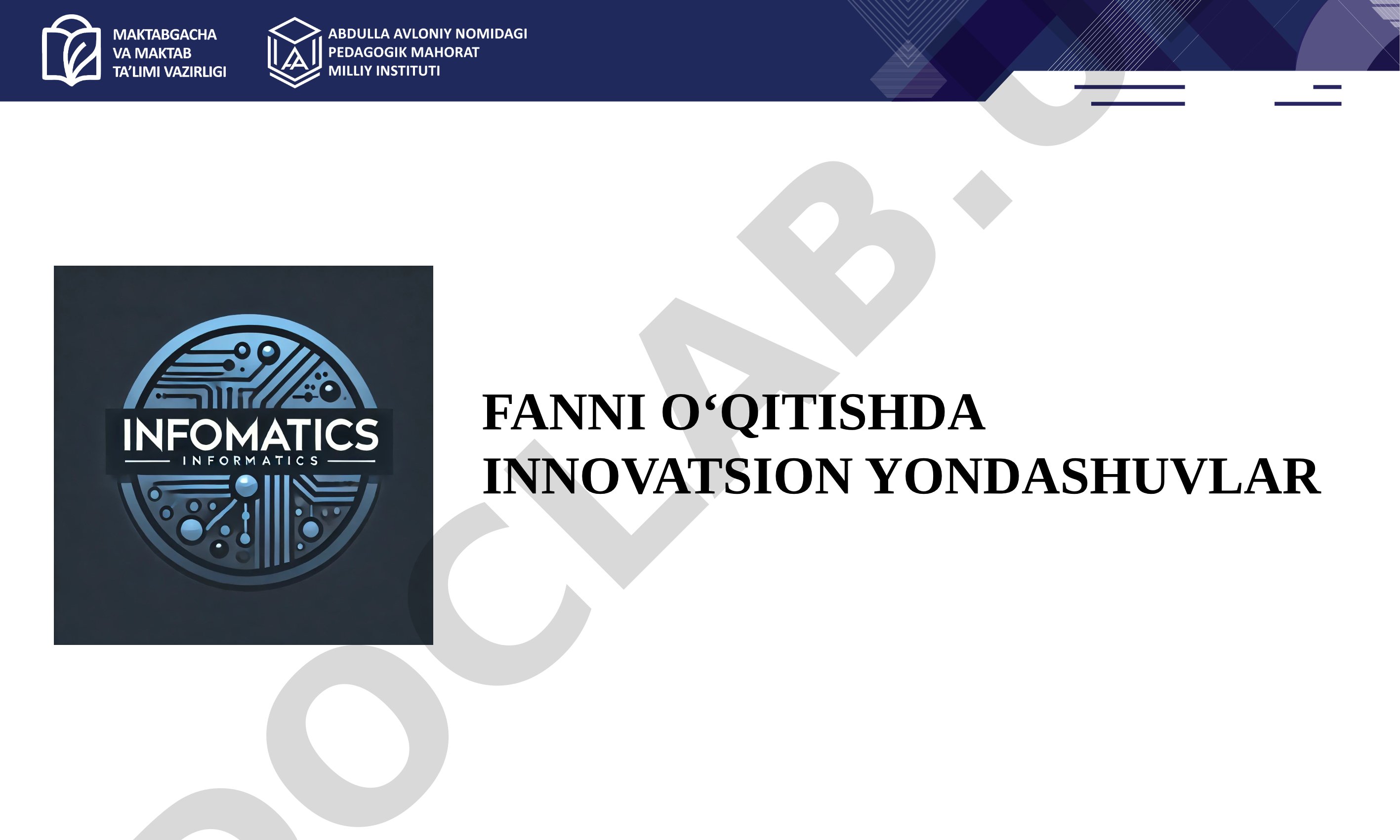 Fanni o‘qitishda innovatsion yondashuvlar