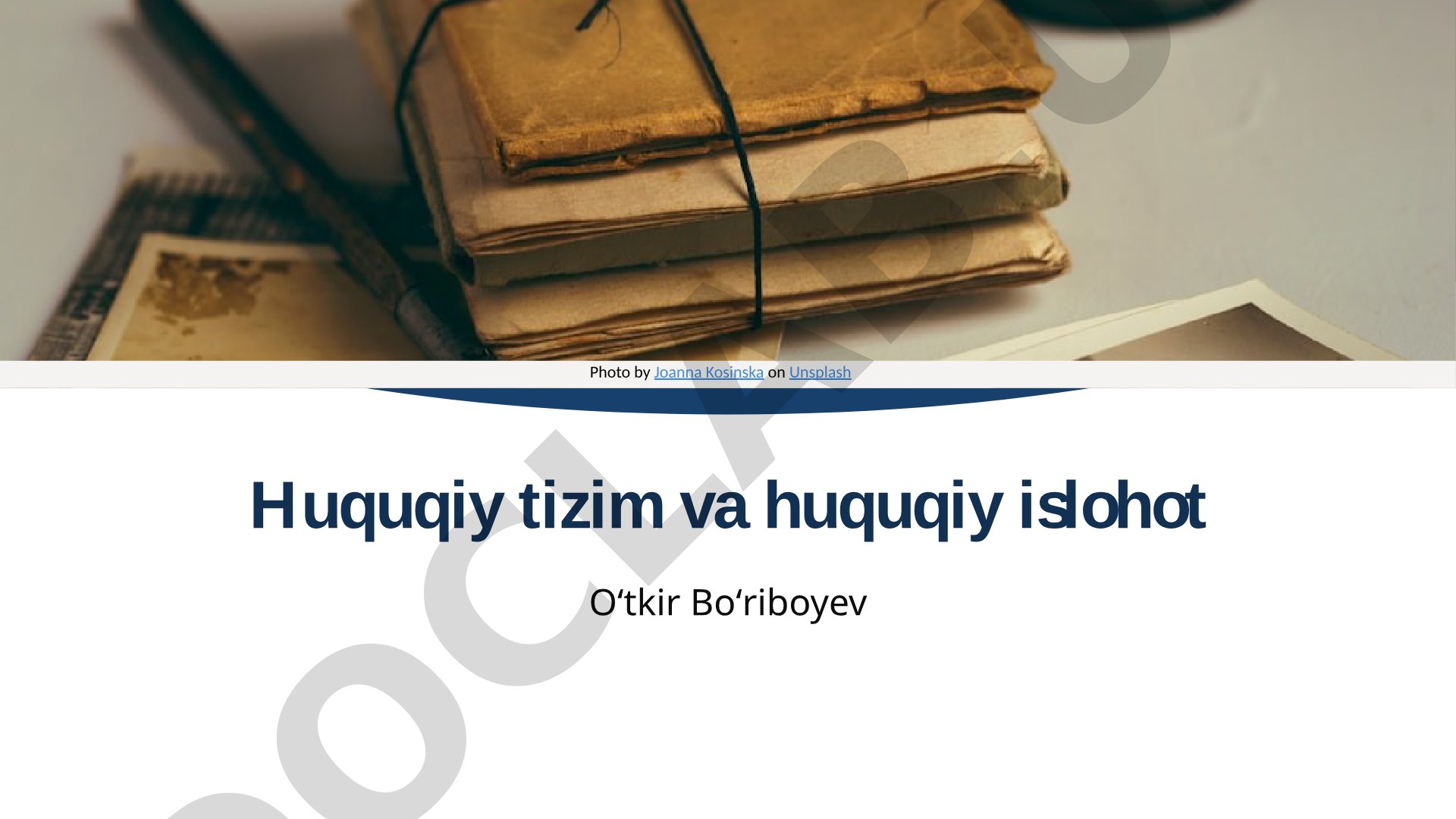 Huquqiy tizim va huquqiy islohot