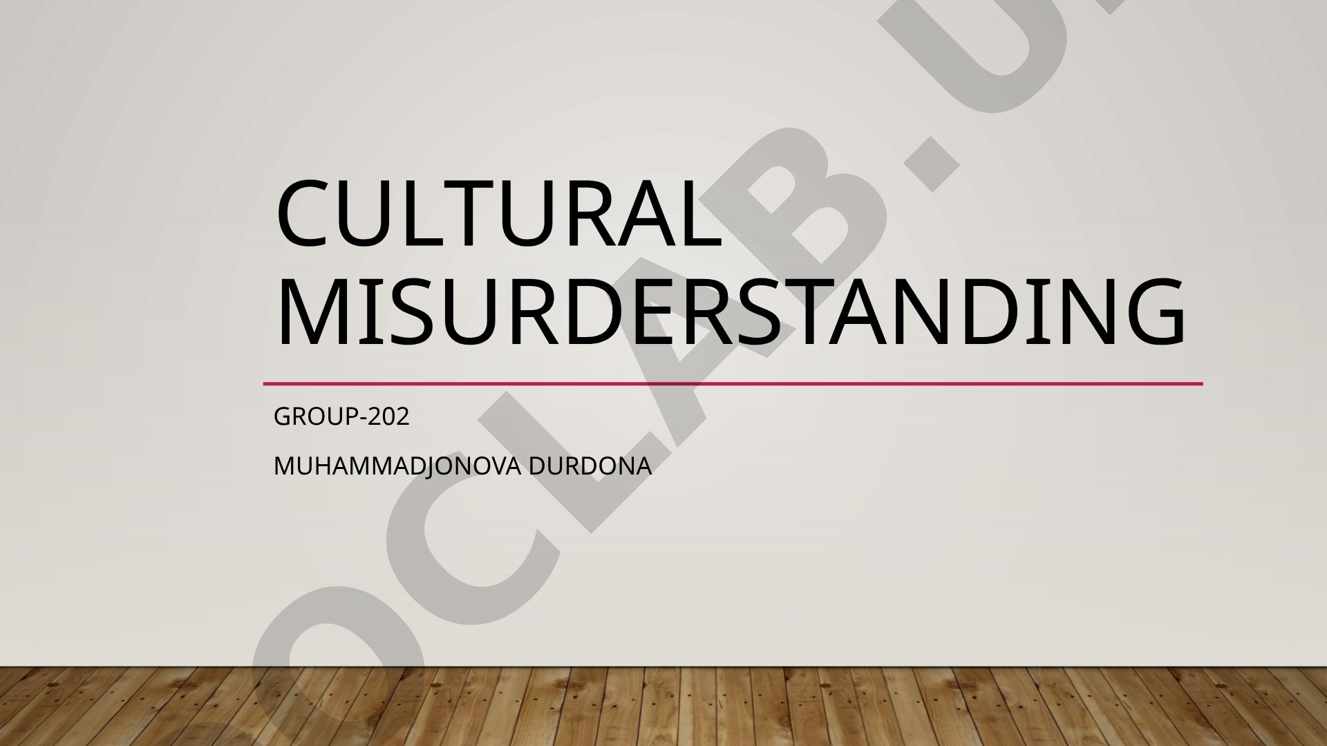 Presentation on cultural misunderstanding by Muhammadjonova Durdona