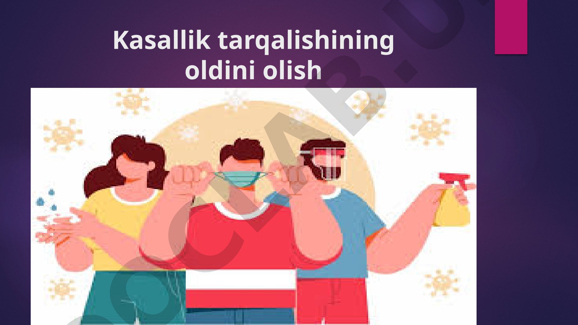 Kasallik tarqalishining oldini olish