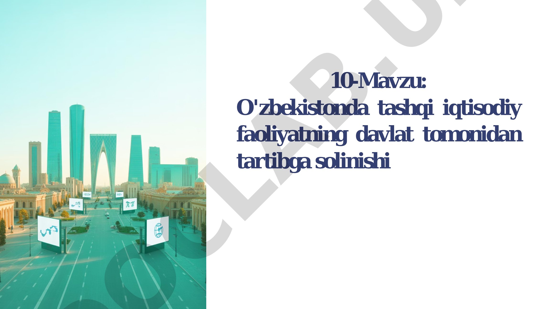 O'zbekistonda tashqi iqtisodiy faoliyatning davlat tomonidan tartibga solinishi