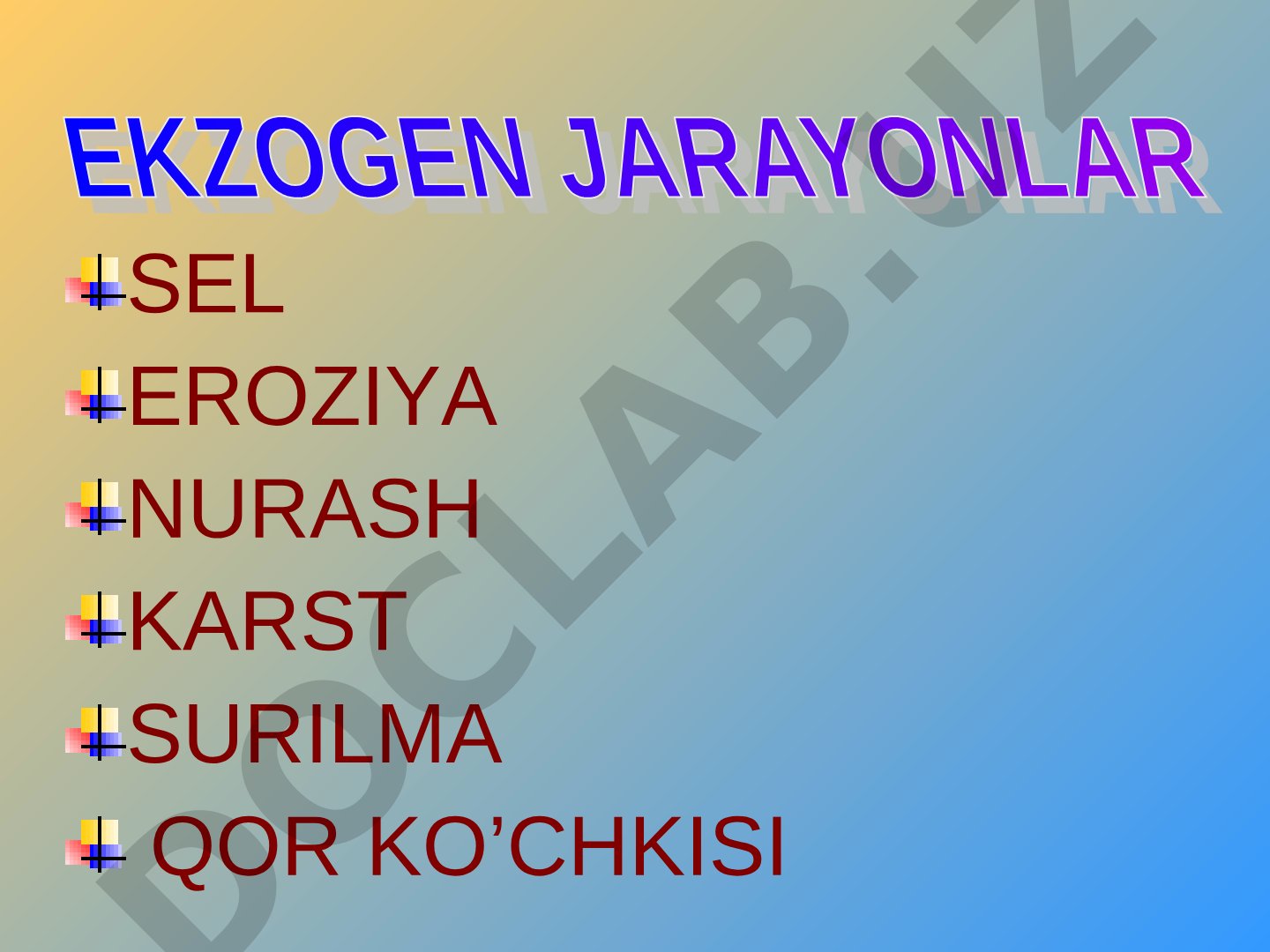 Nurash, eroziya, sel, karst jarayonlari