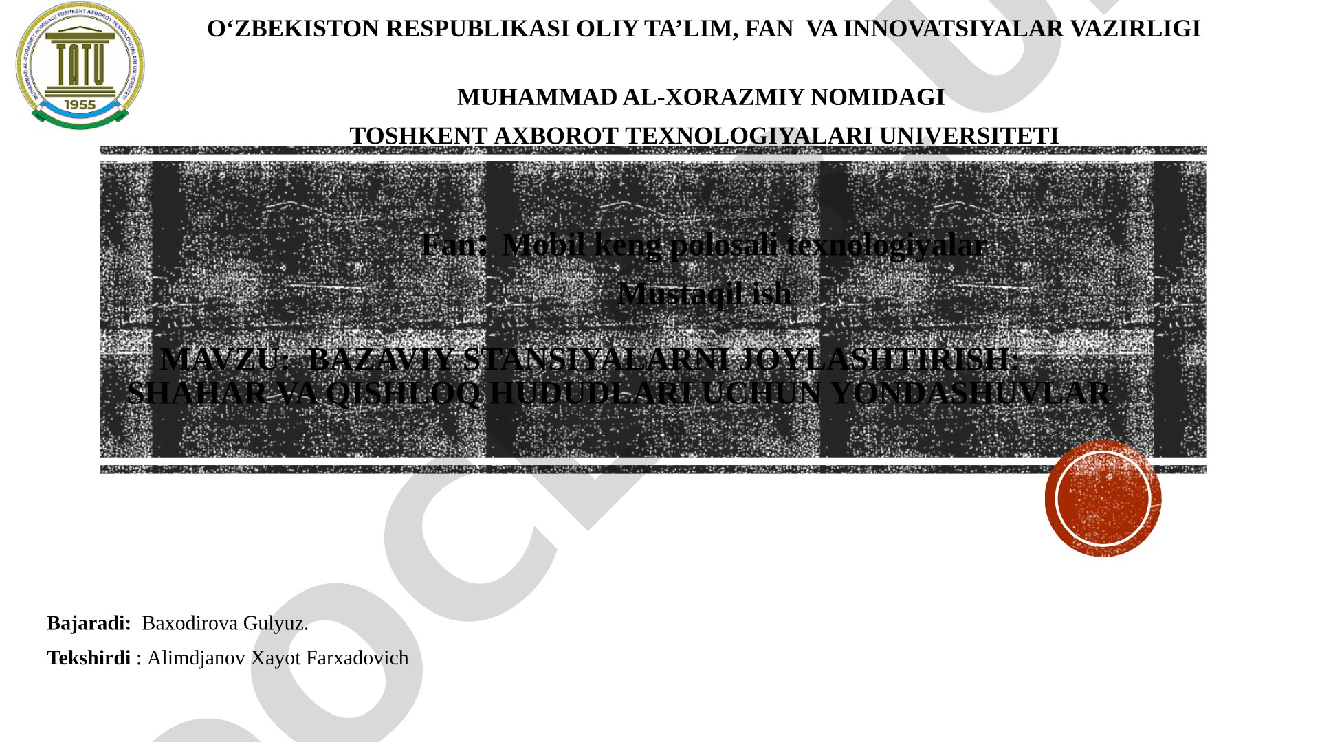Bazaviy stansiyalarni joylashtirish: shahar va qishloq hududlari uchun yondashuvlar