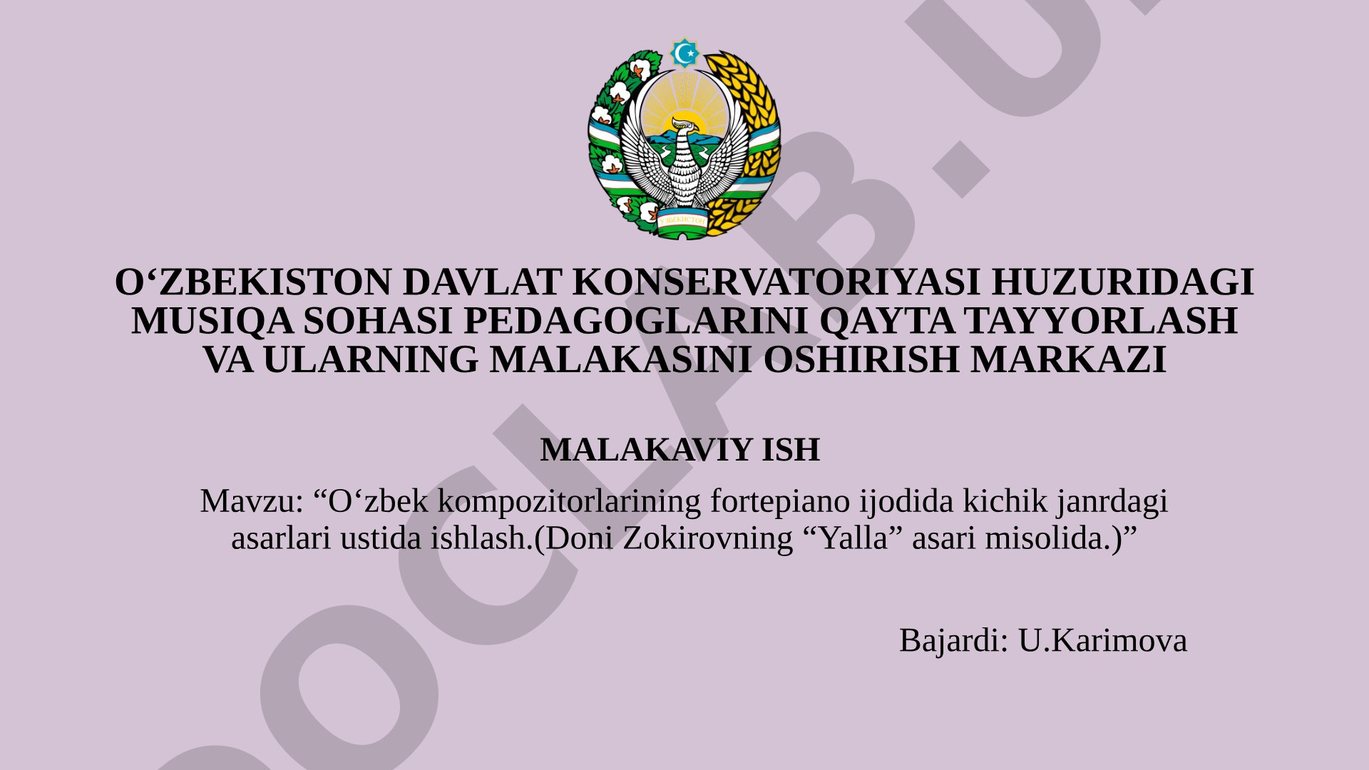 O‘zbek kompozitorlarining fortepiano ijodida kichik janrdagi asarlari ustida ishlash.(Doni Zokirovning “Yalla” asari misolida.)