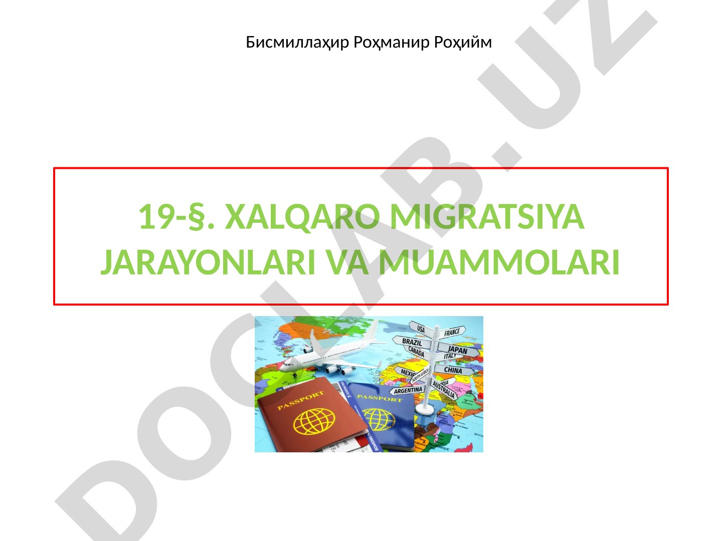 Xalqaro migratsiya jarayonlari va muammolari