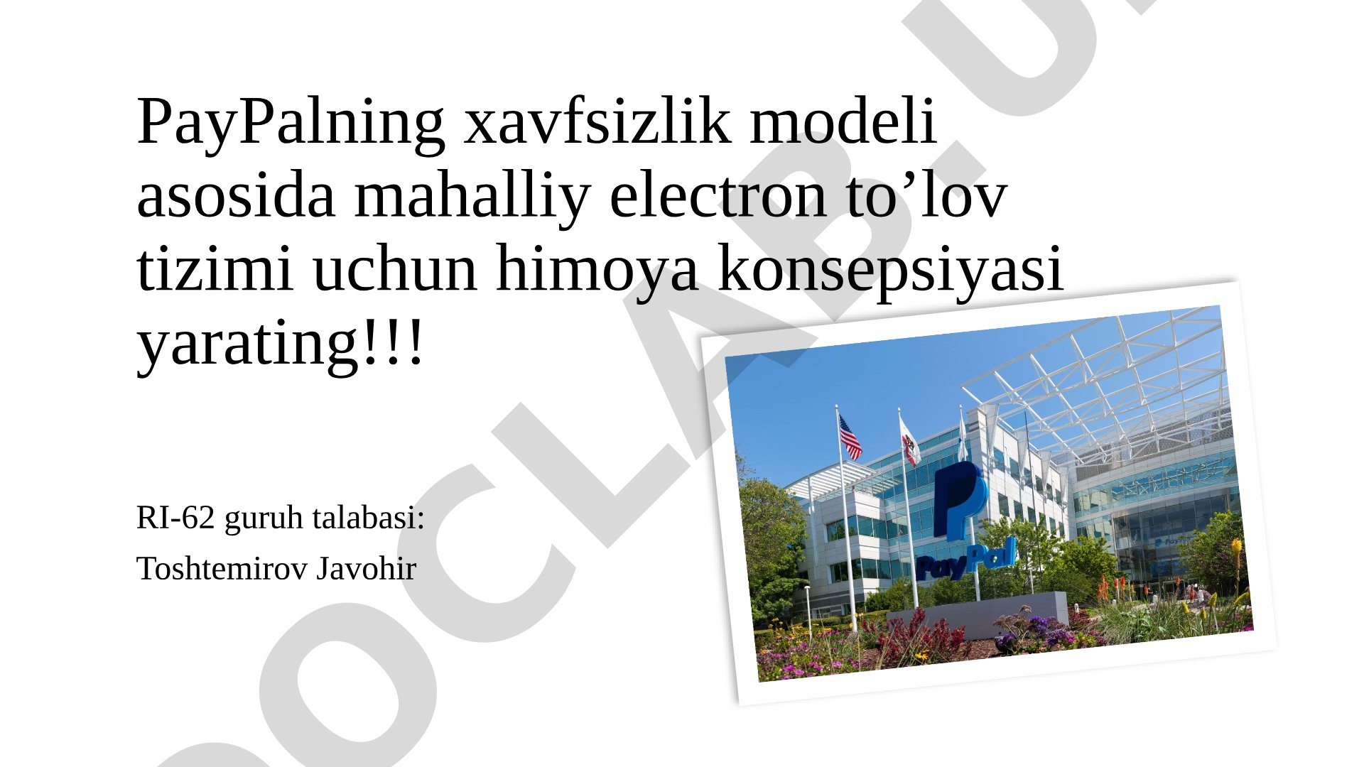 PayPalning xavfsizlik modeli asosida mahalliy electron to’lov tizimi uchun himoya konsepsiyasi