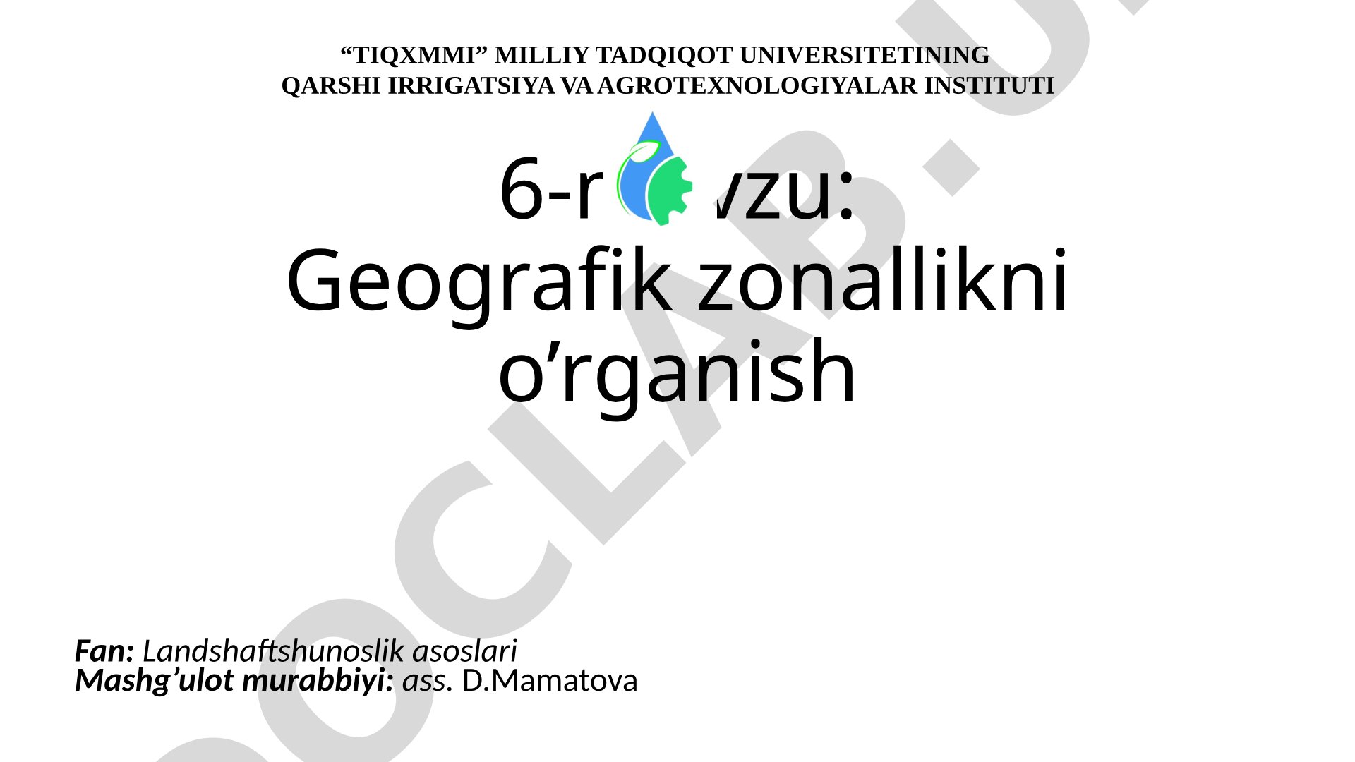 Geografik zonallik qonuniyati, kenglik zonalligi va sektorlik tushunchalari haqida
