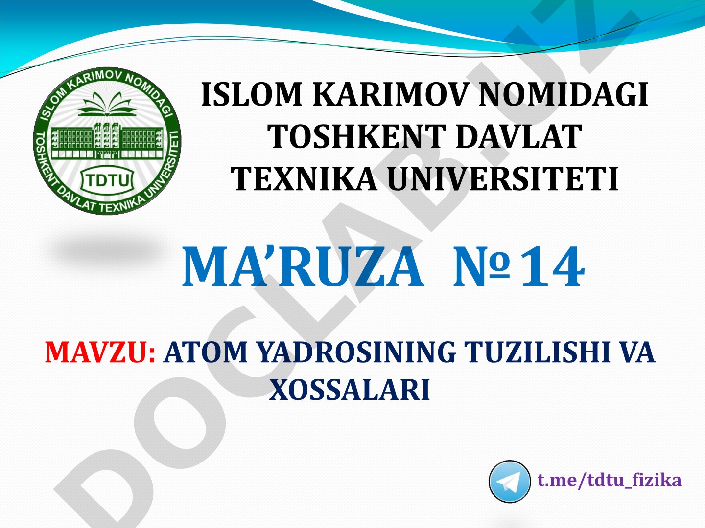 Atom yadrosining tuzilishi va xossalari