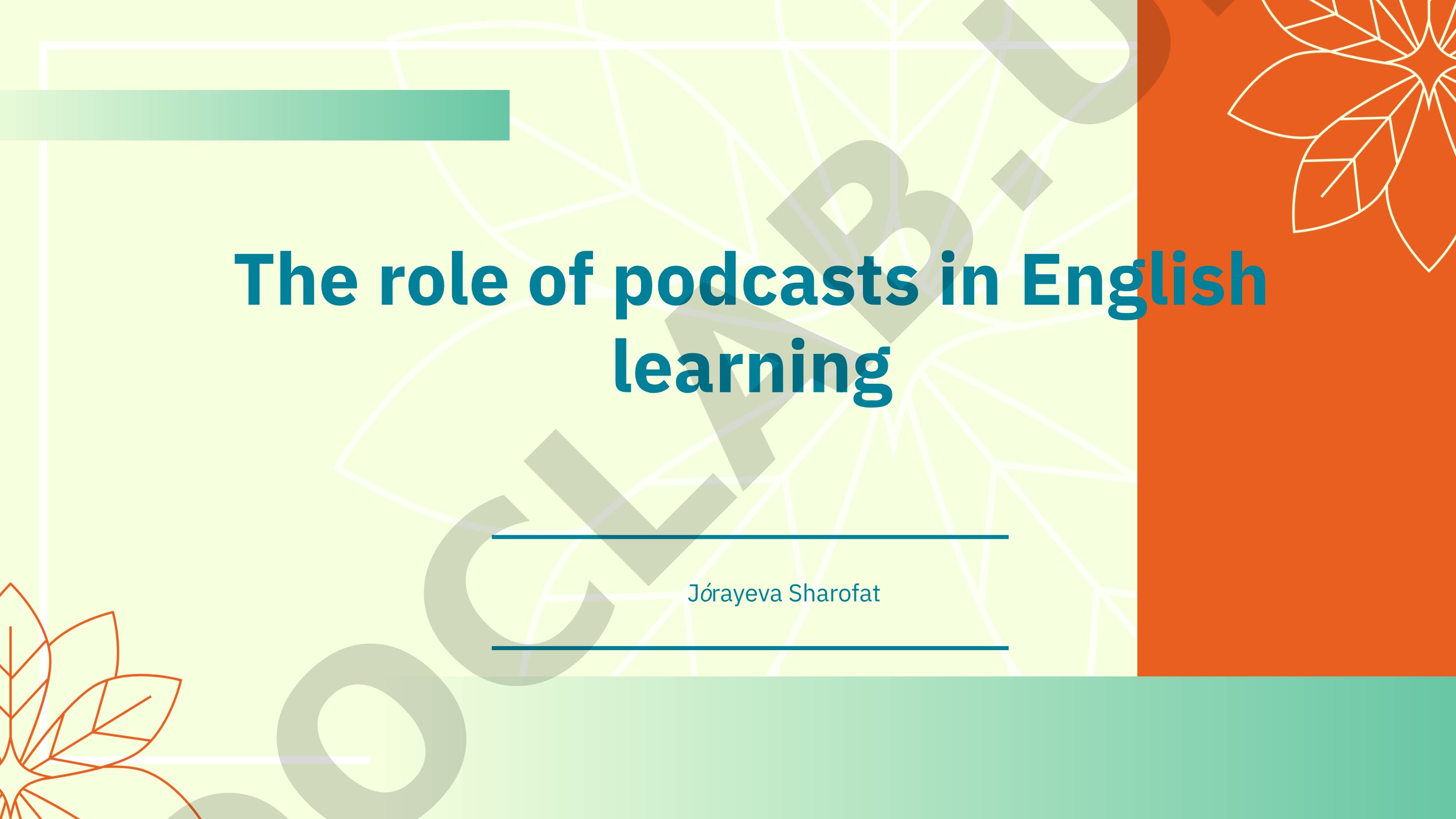 The role of podcasts in English learning