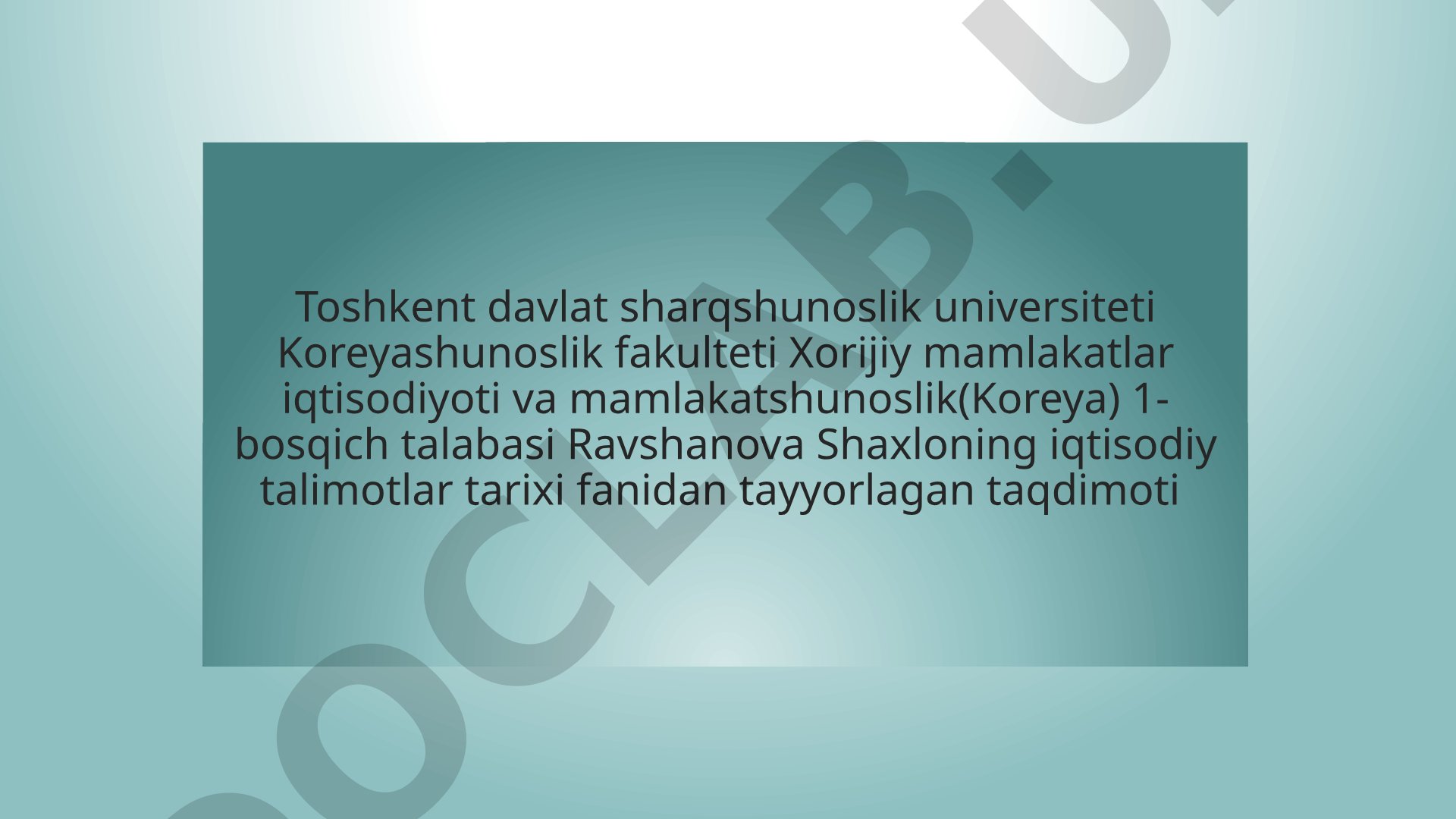 Jahon xo’jaligi to’g’risidagi iqtisodiy talimotlar