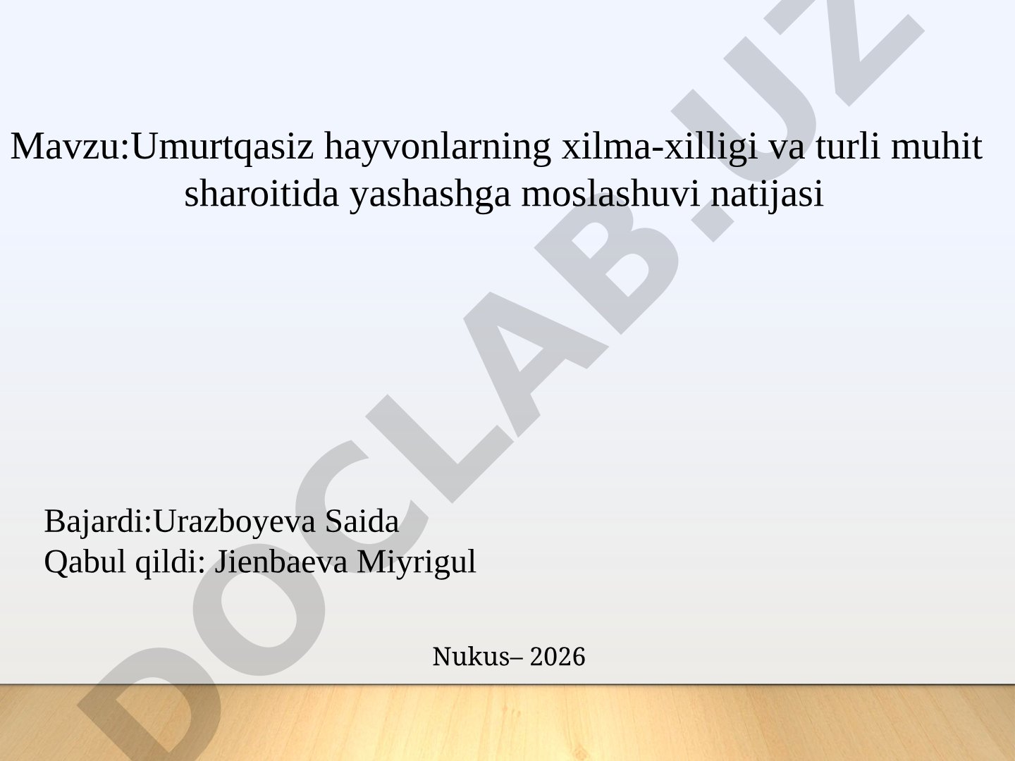Umurtqasiz hayvonlarning xilma-xilligi va turli muhit sharoitida yashashga moslashuvi natijasi