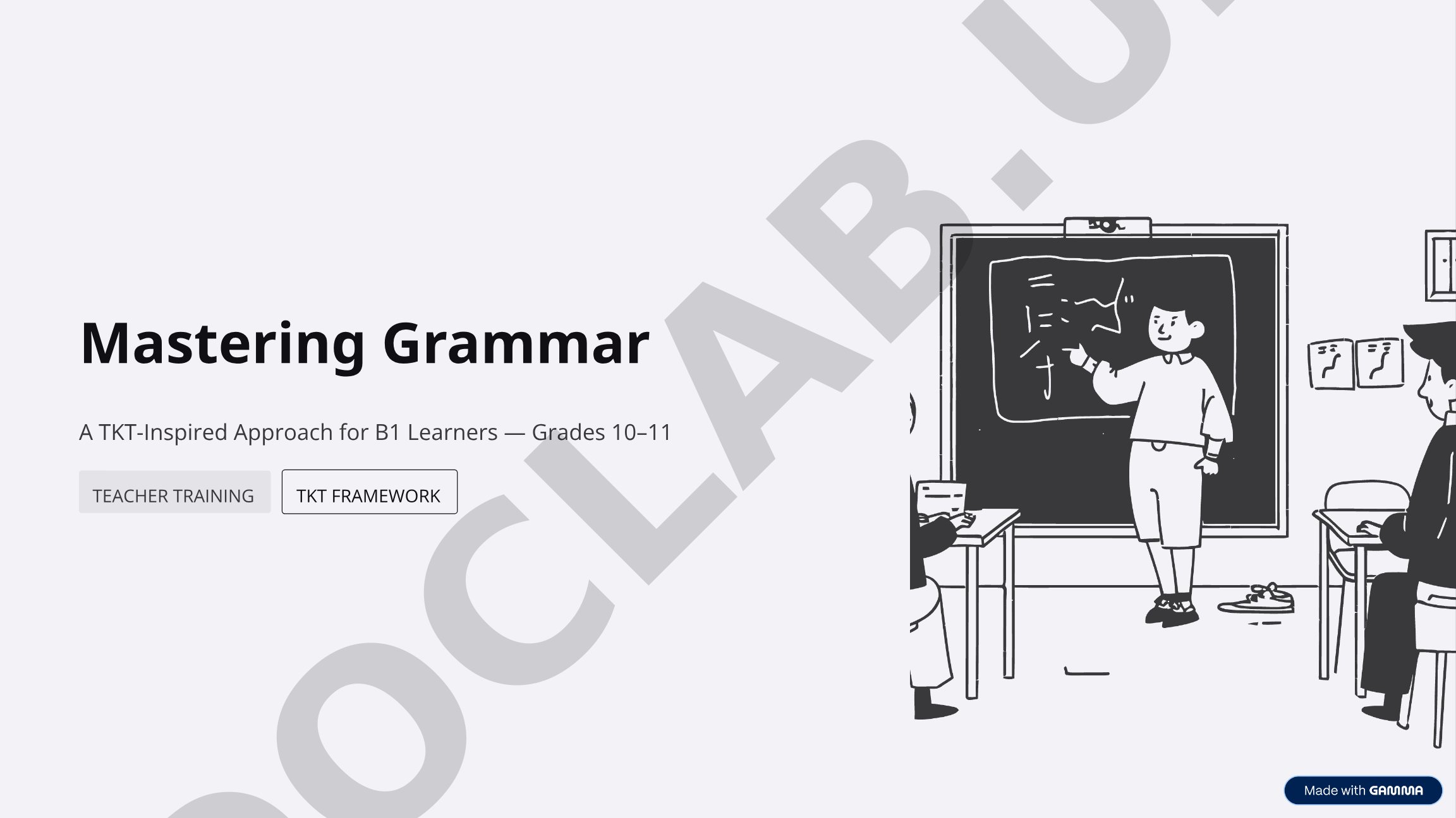 Mastering Grammar A TKT-Inspired Approach for B1 Learners — Grades 10–11