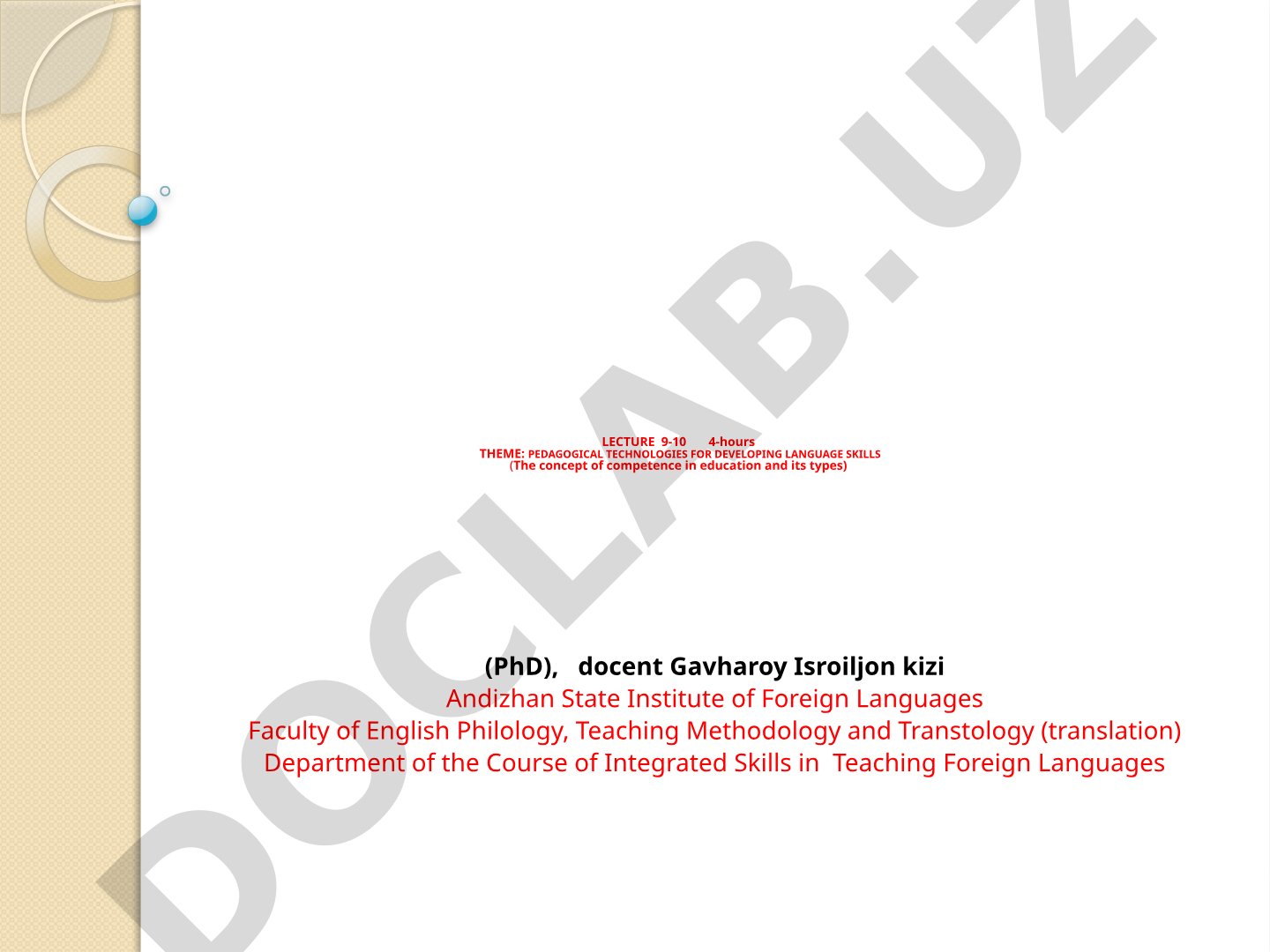 PEDAGOGICAL TECHNOLOGIES FOR DEVELOPING LANGUAGE SKILLS (The concept of competence in education and its types)