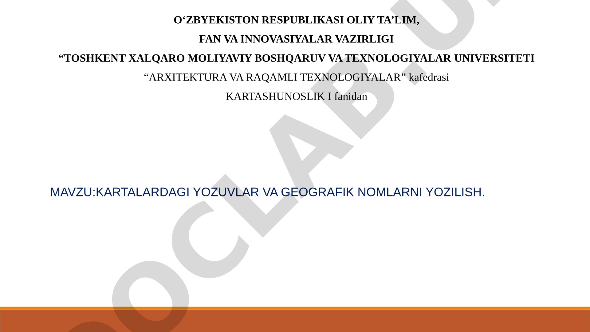 Kartalardagi yozuvlar va geografik nomlarni yozilish