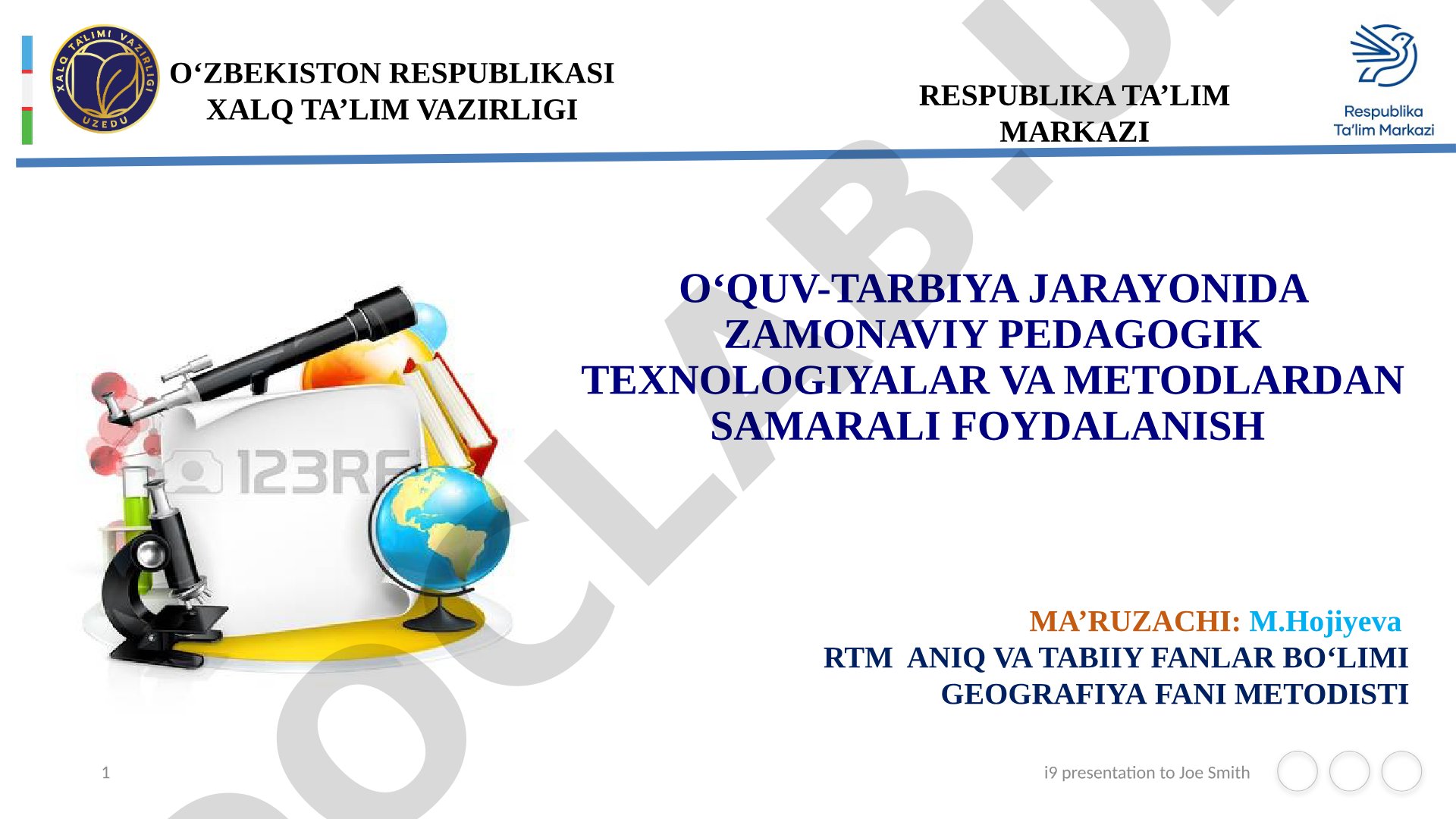 O‘quv-tarbiya jarayonida zamonaviy pedagogik texnologiyalar va metodlardan samarali foydalanish