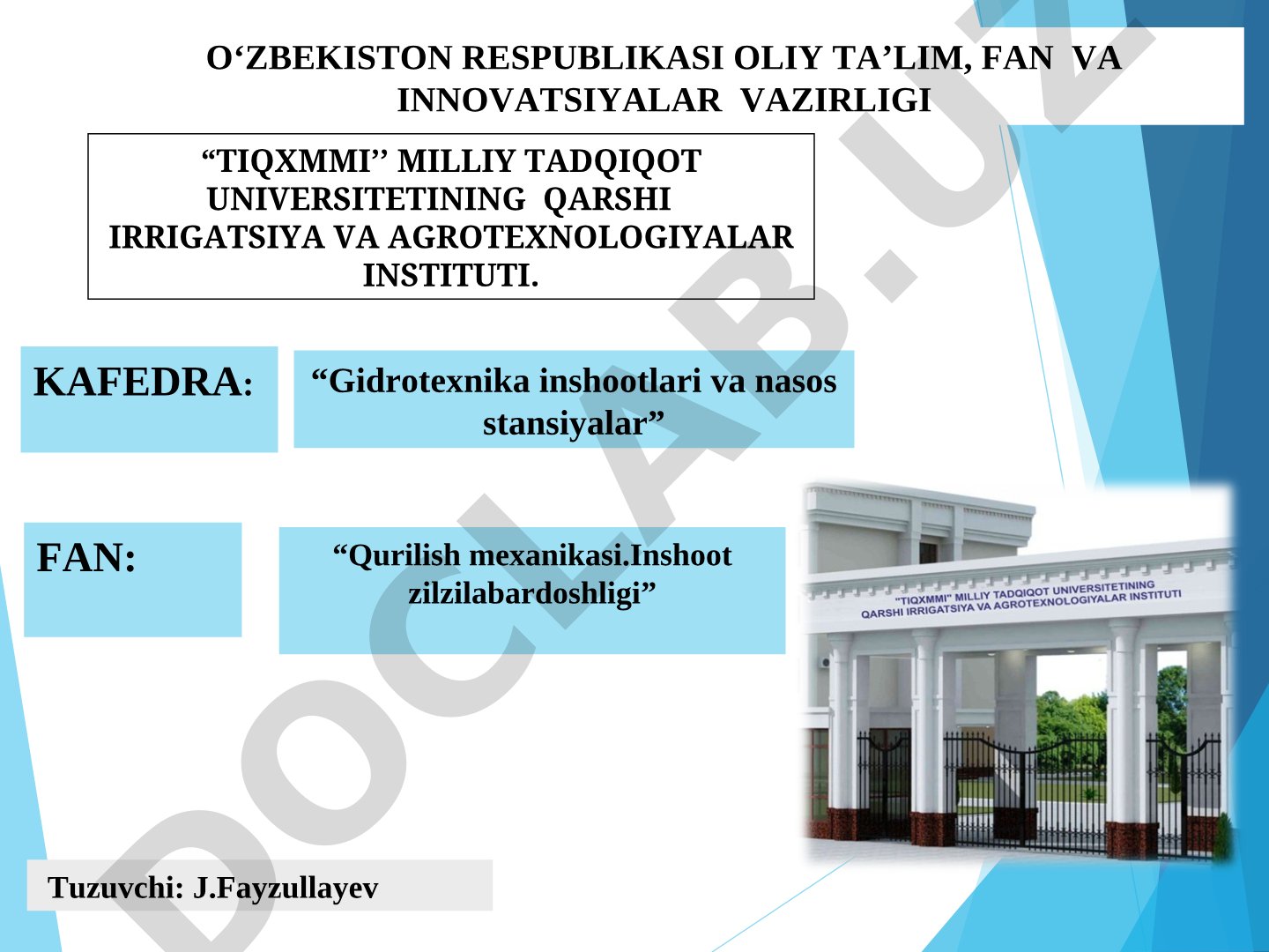 Qurilish mexanikasi.Inshootlar zilzilabardoshligi fanidan talabalar bilimini baholash mezonlari va kredit olish talablari