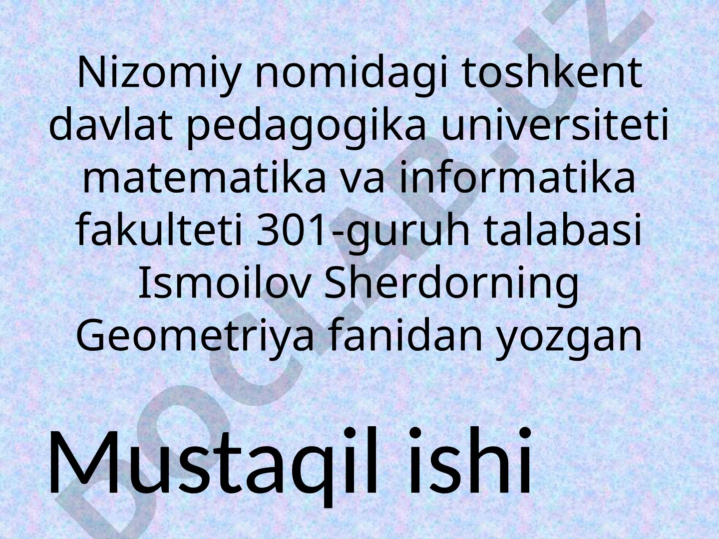 Fazoda to'g'ri chiziqning berilish usullari. To'g'ri chiziqlarning fazoda o'zaro joylashuvi